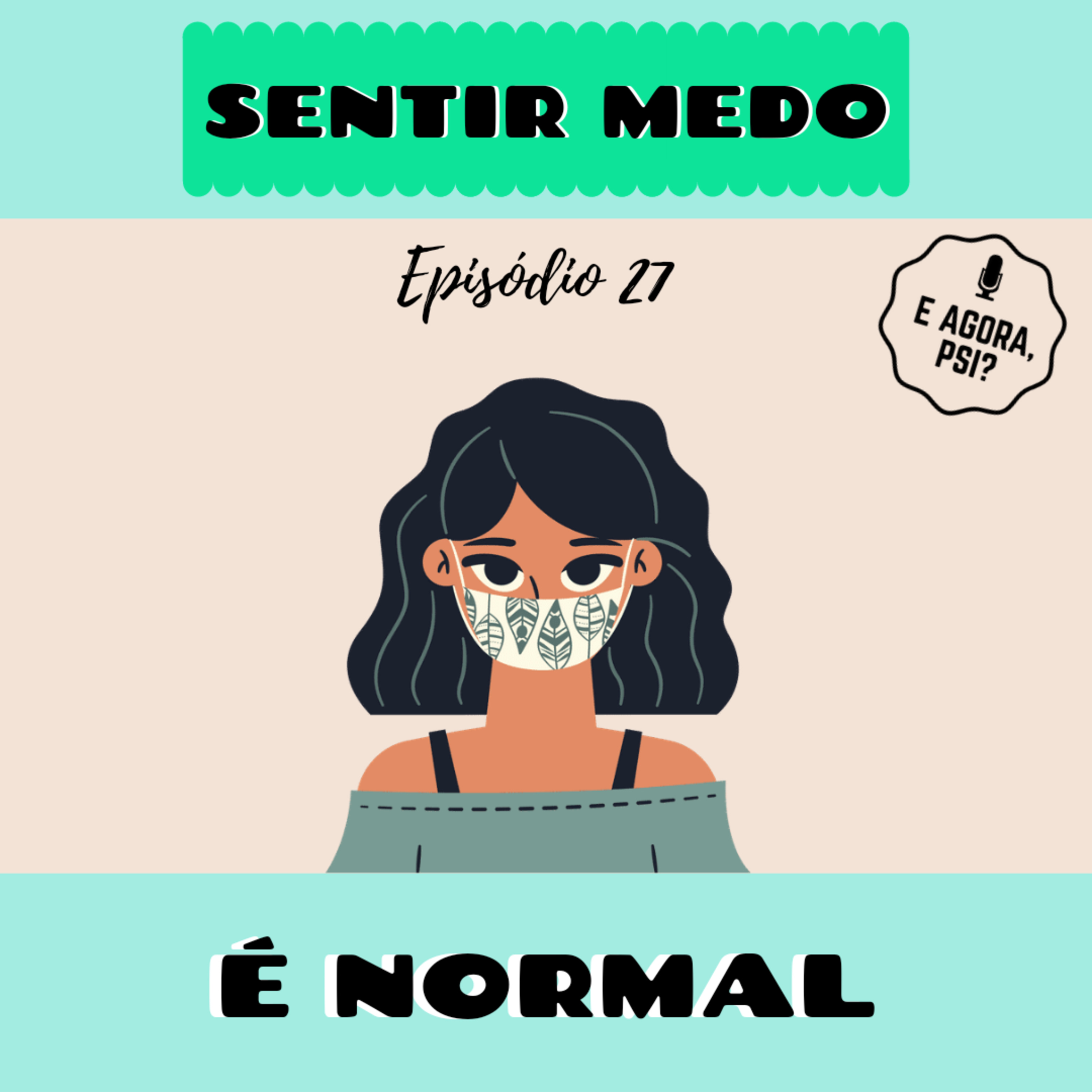 E Agora, Psi?