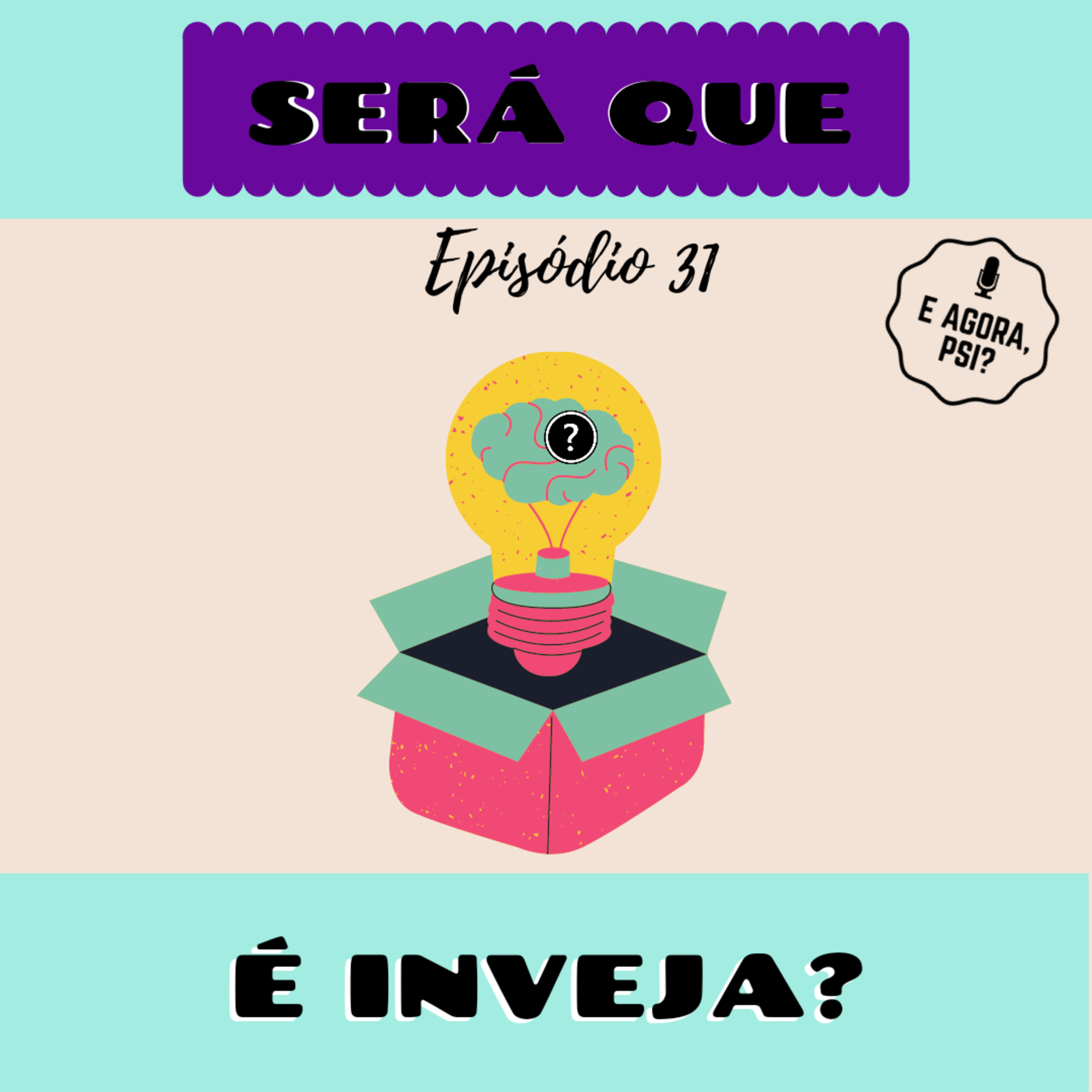E Agora, Psi?
