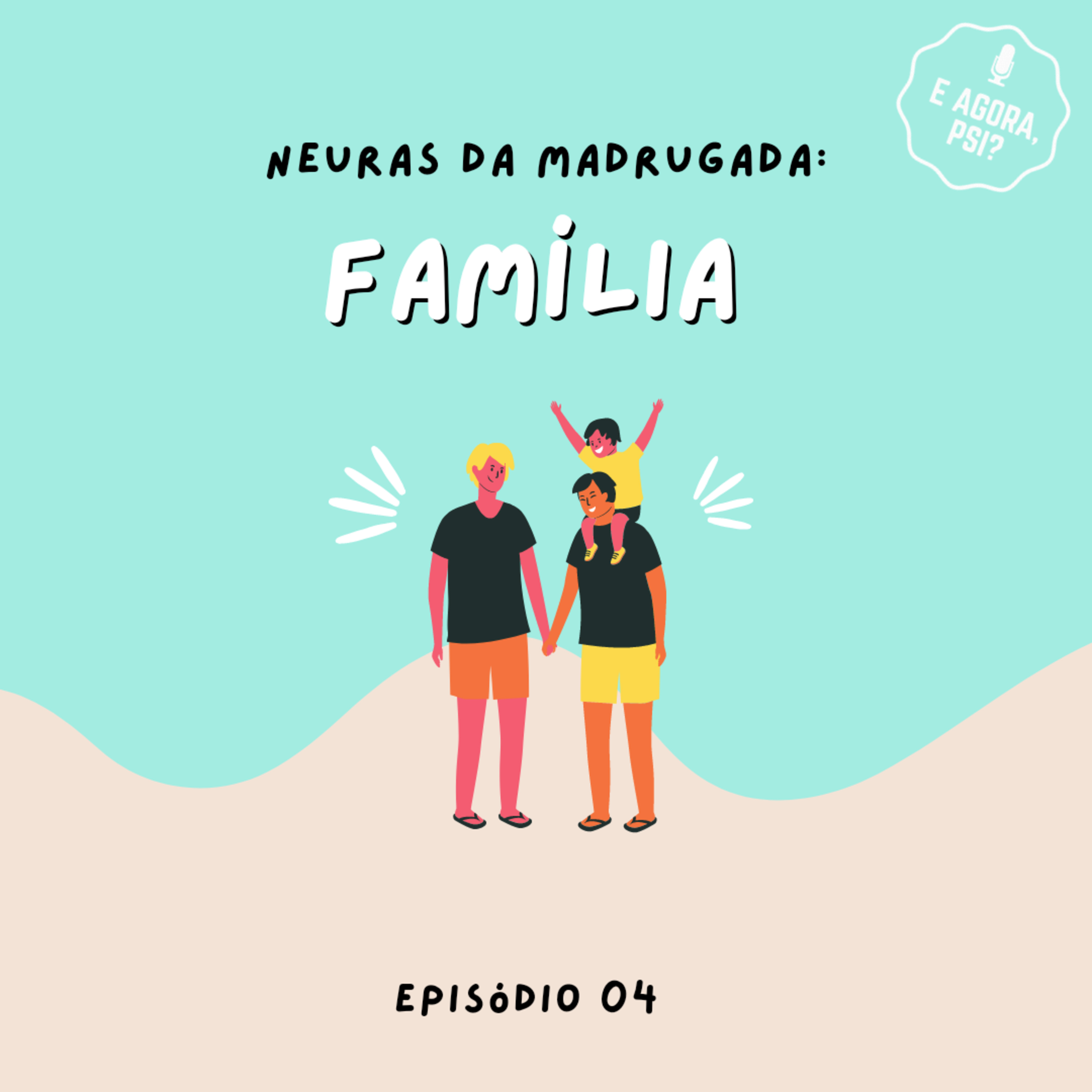 E Agora, Psi?
