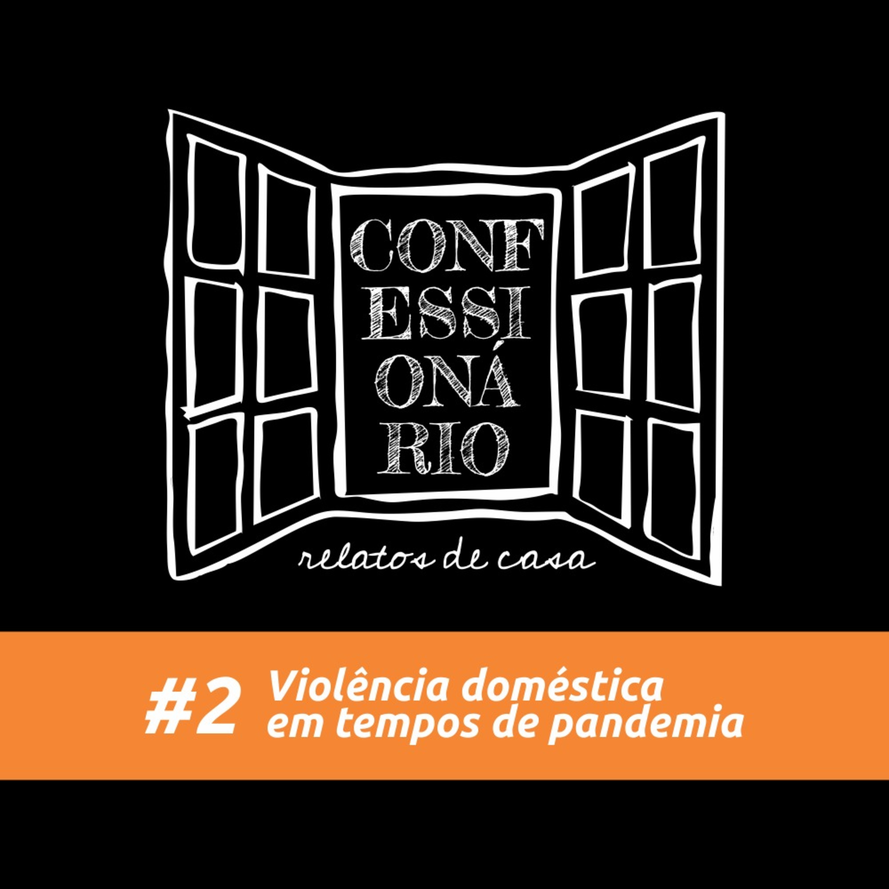 Confessionário Relatos de Casa