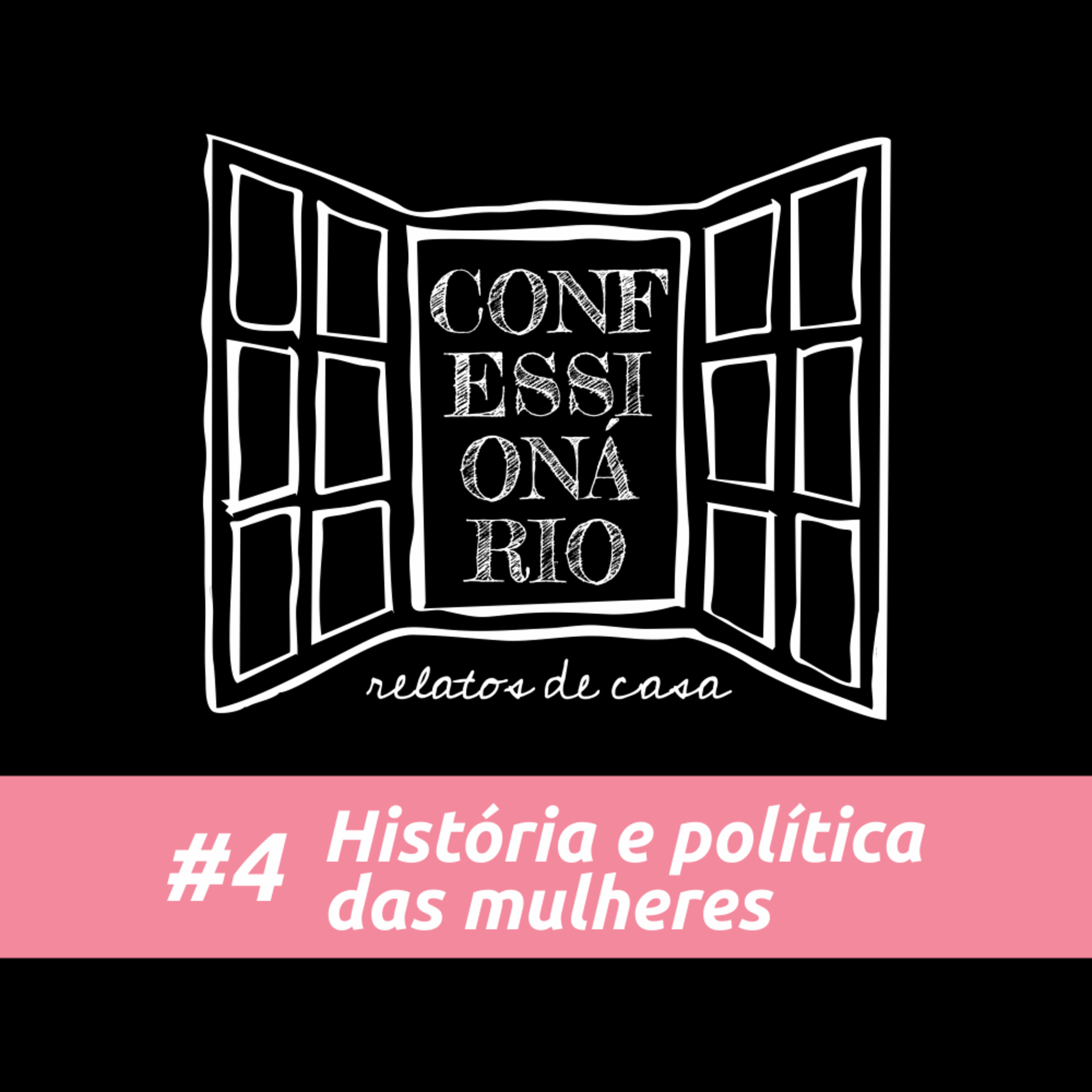 Confessionário Relatos de Casa
