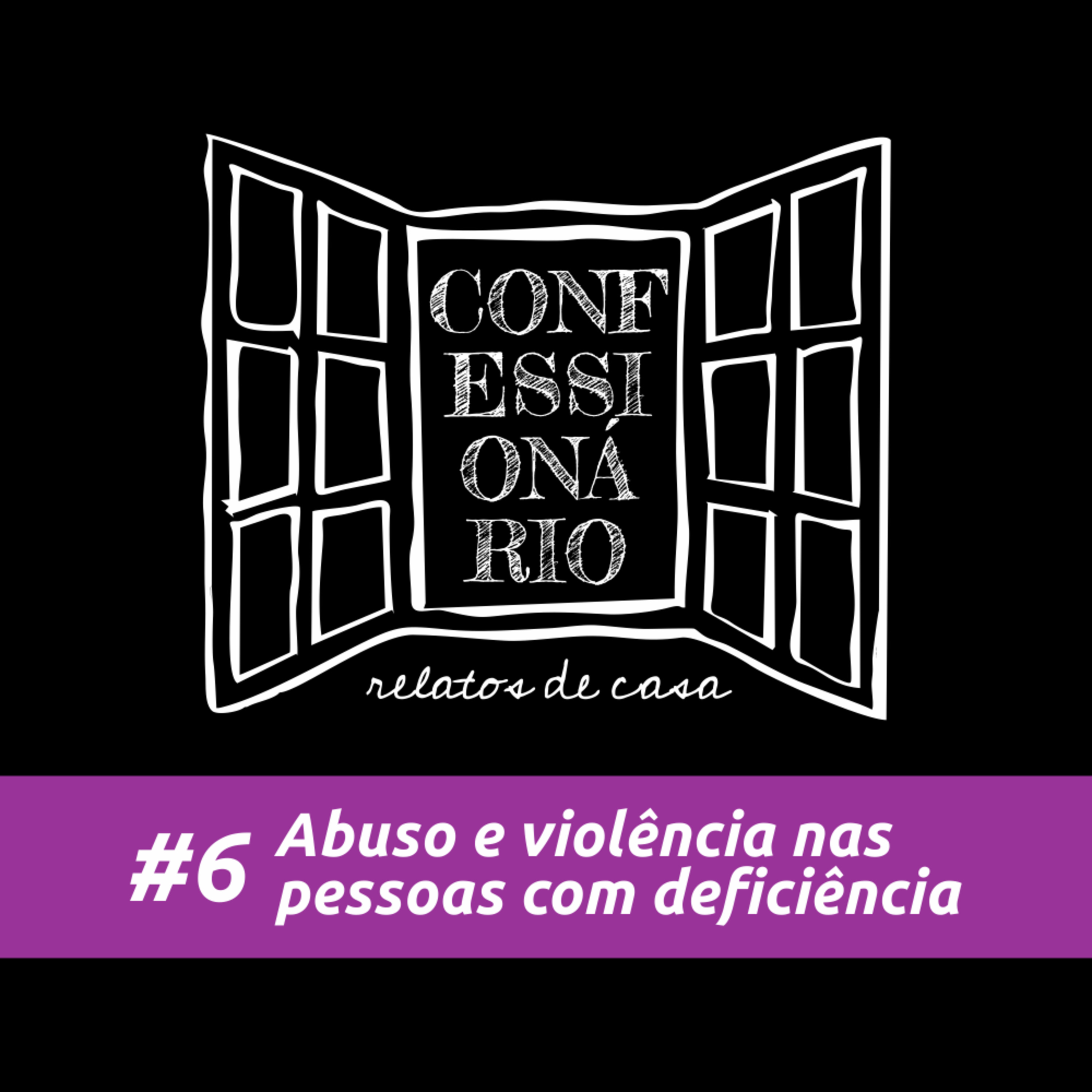 Confessionário Relatos de Casa