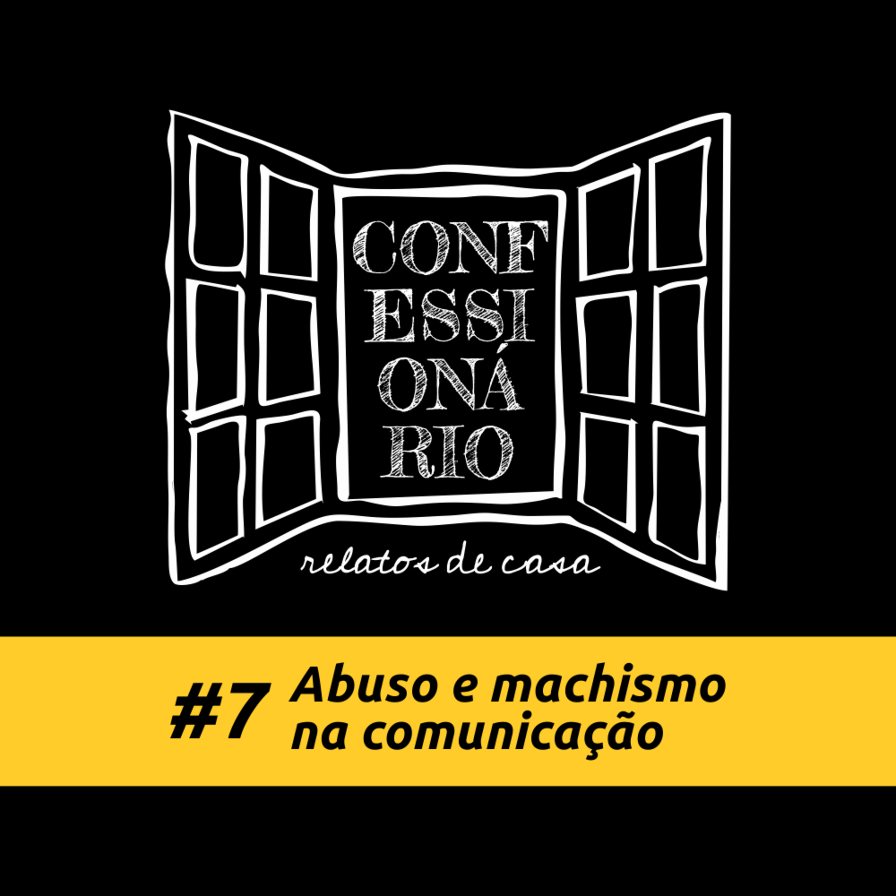 Confessionário Relatos de Casa