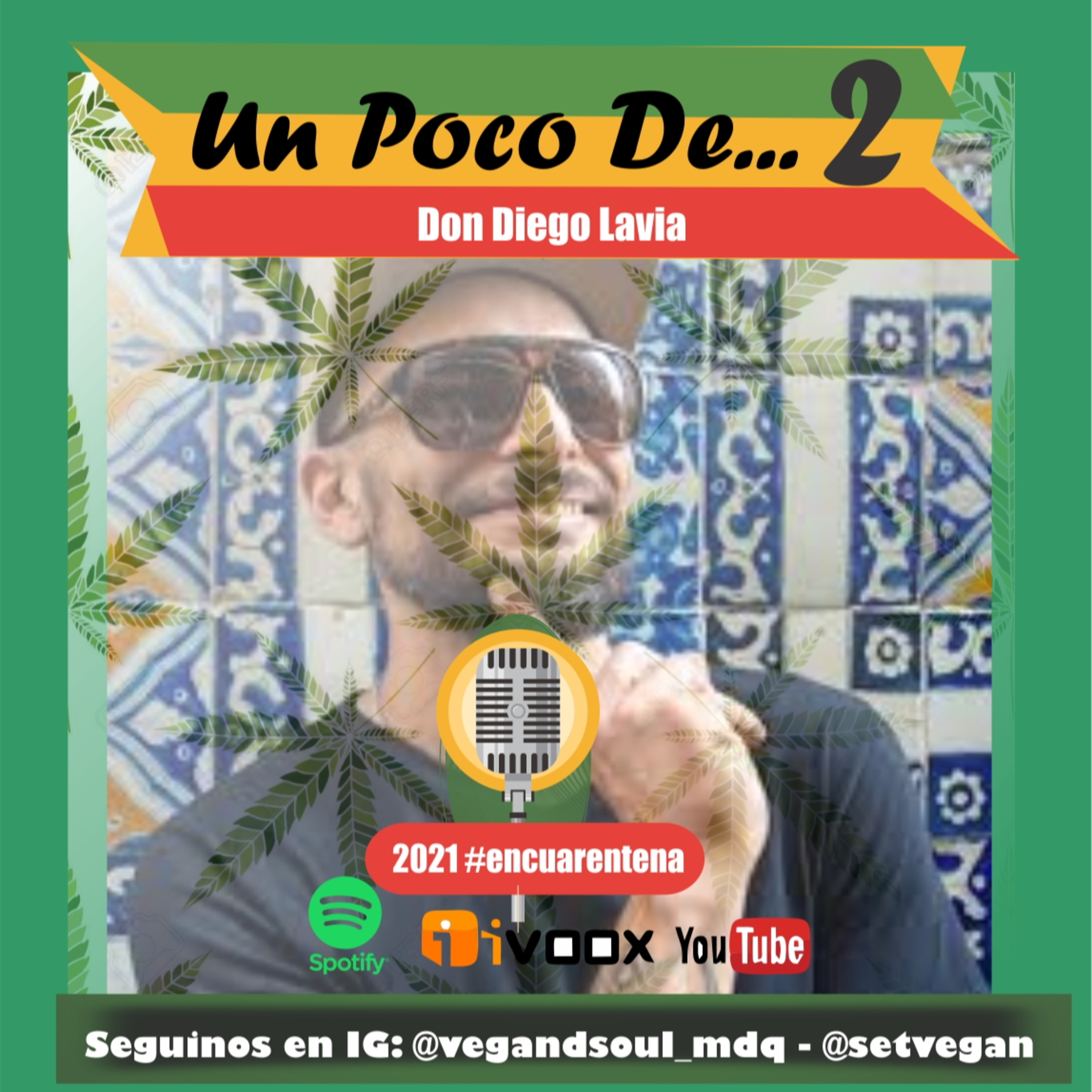UN POCO DE 2021 - EN CUARENTENA
