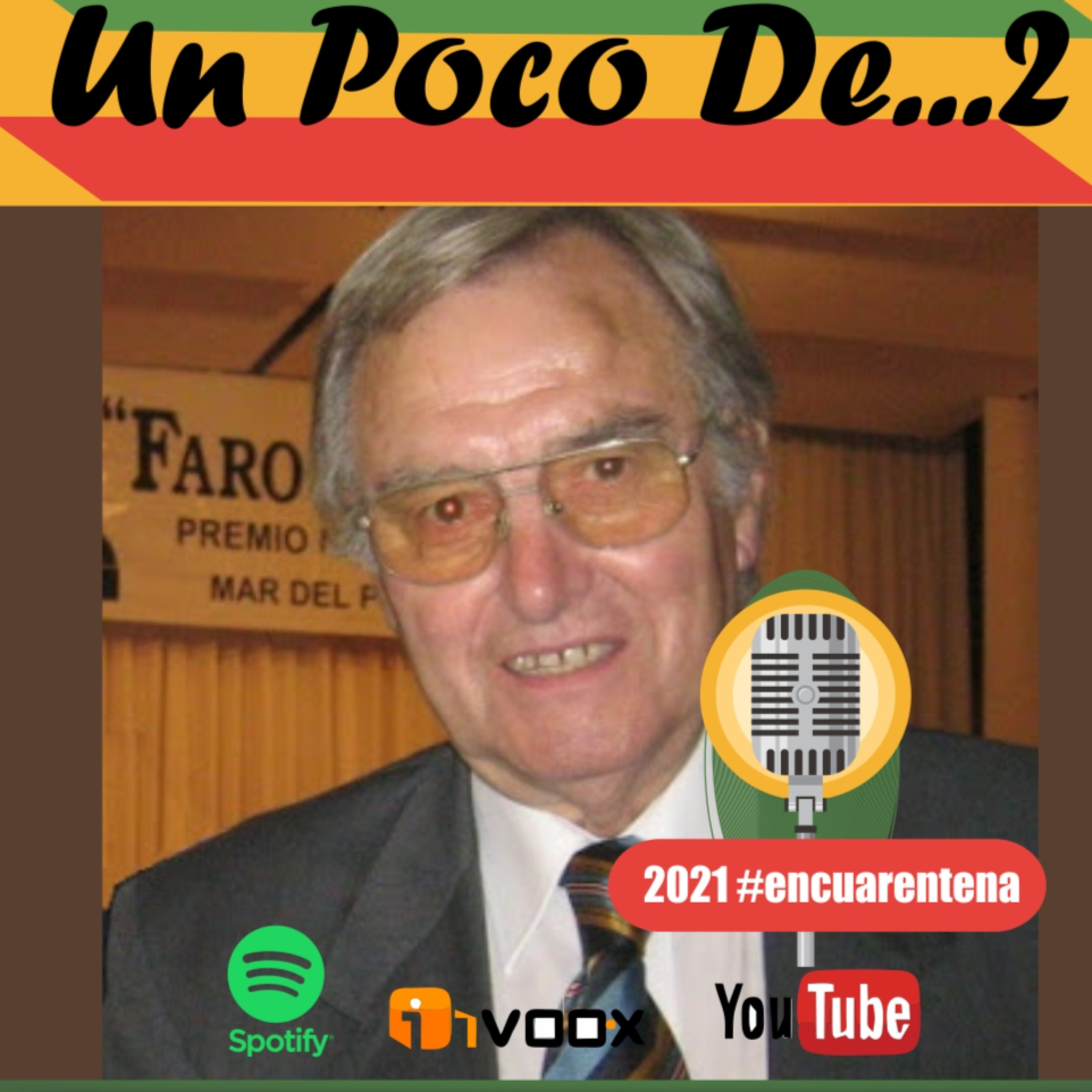 UN POCO DE 2021 - EN CUARENTENA