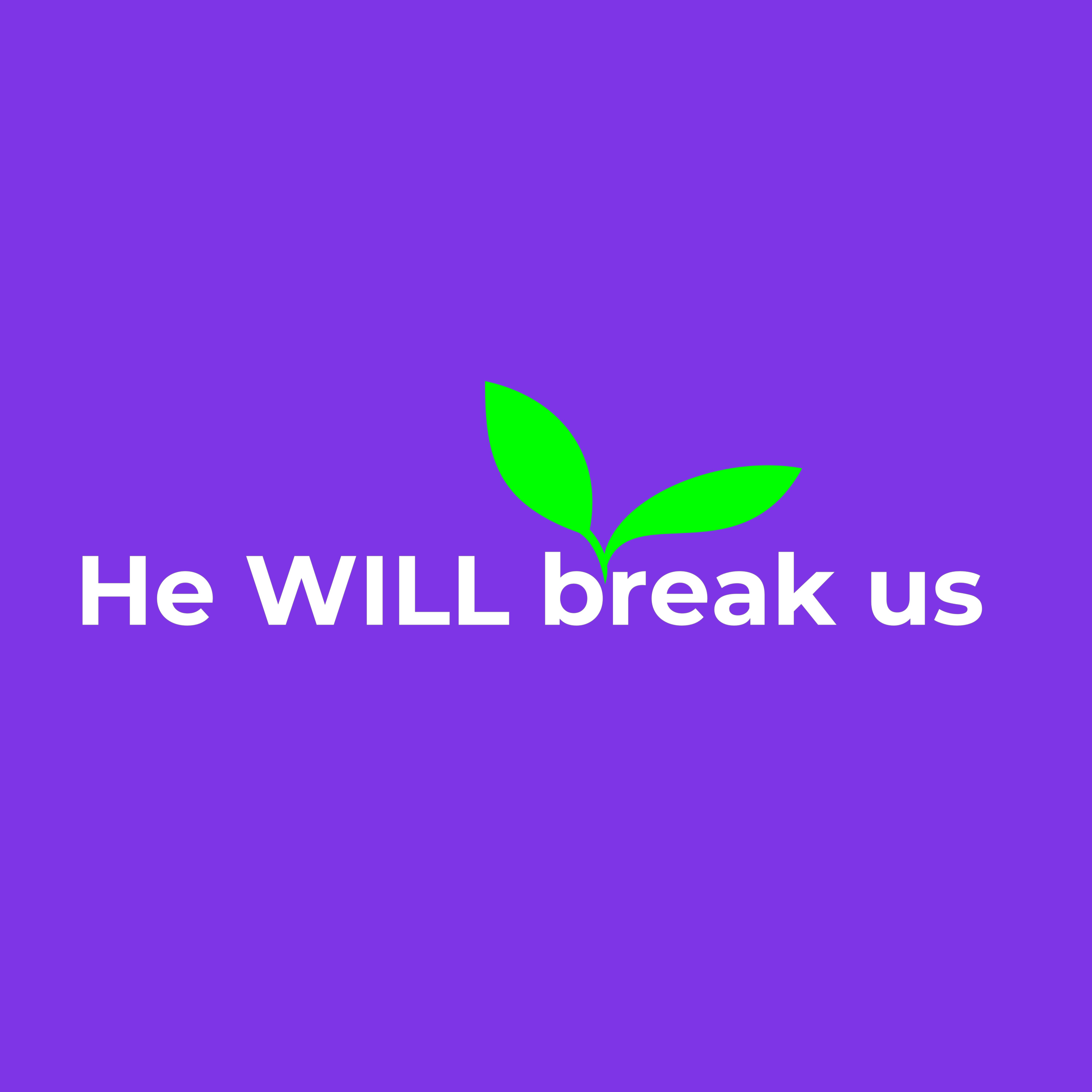He WILL break us episode artwork