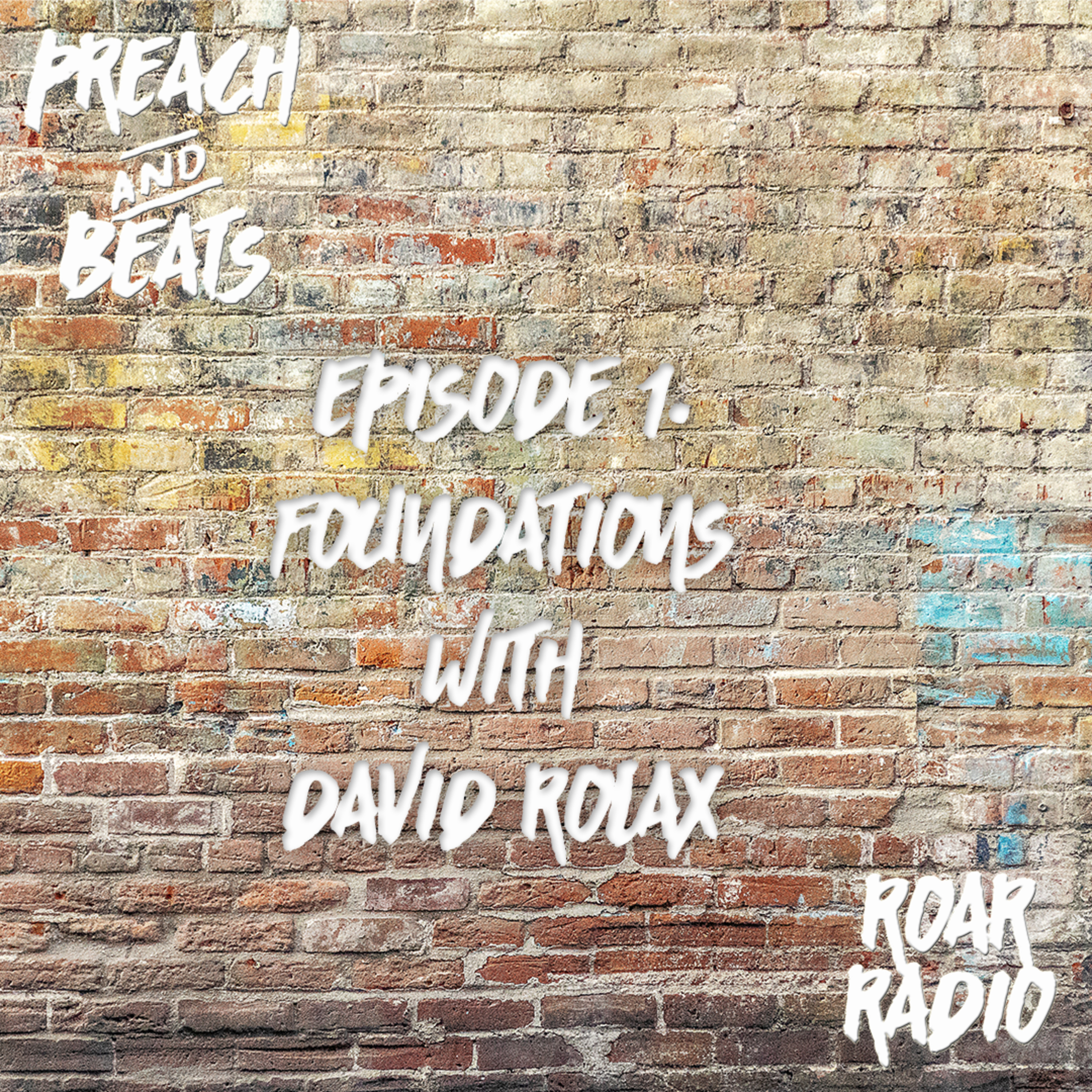 EPISODE 1. FOUNDATIONS REMASTERED  episode artwork