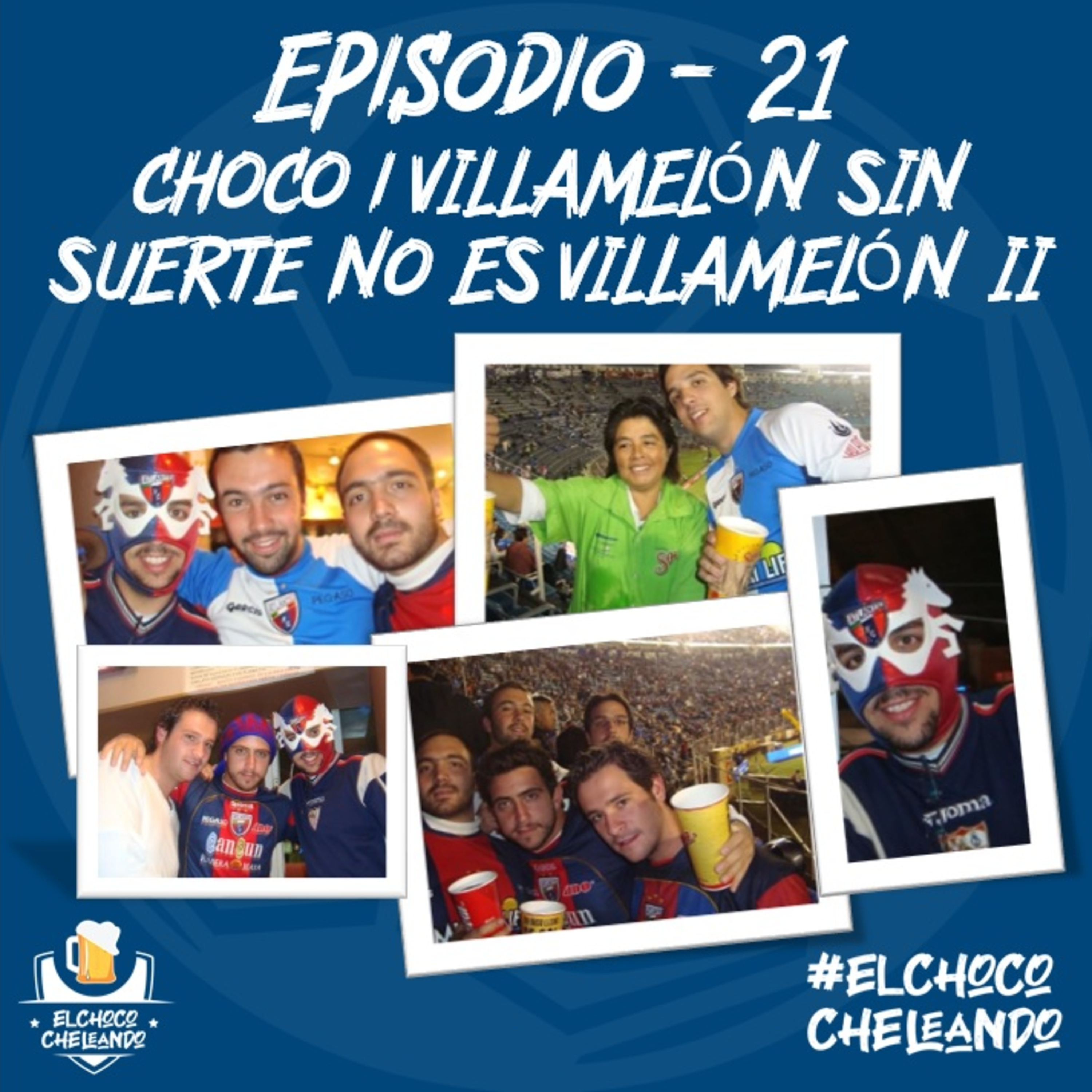 El Choco Cheleando