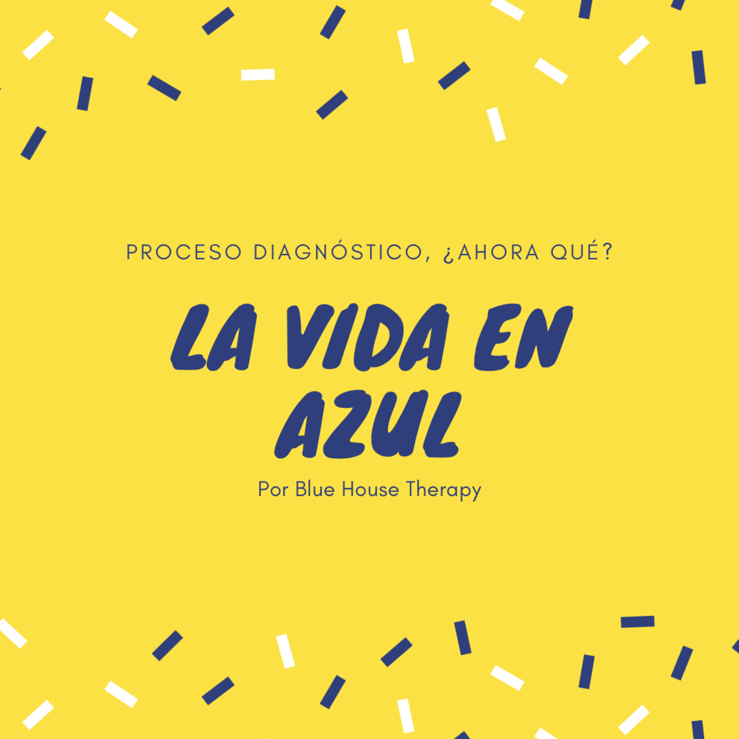 La Vida En Azul por BLUE HOUSE