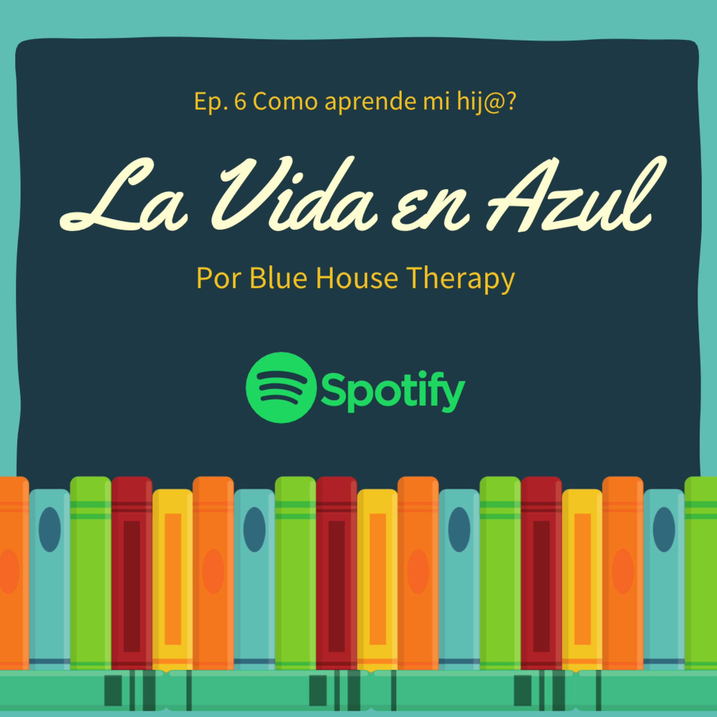 La Vida En Azul por BLUE HOUSE