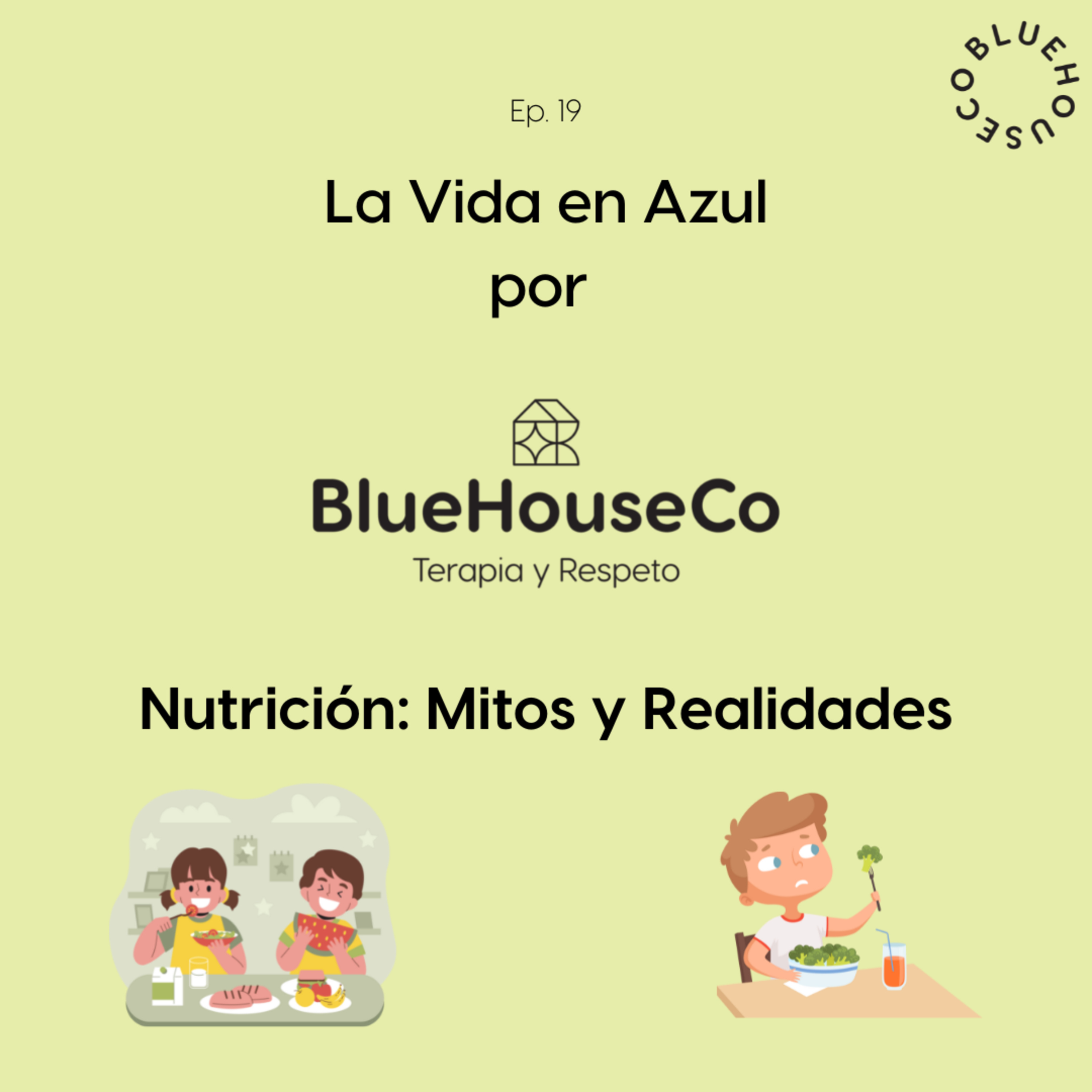 La Vida En Azul por BLUE HOUSE