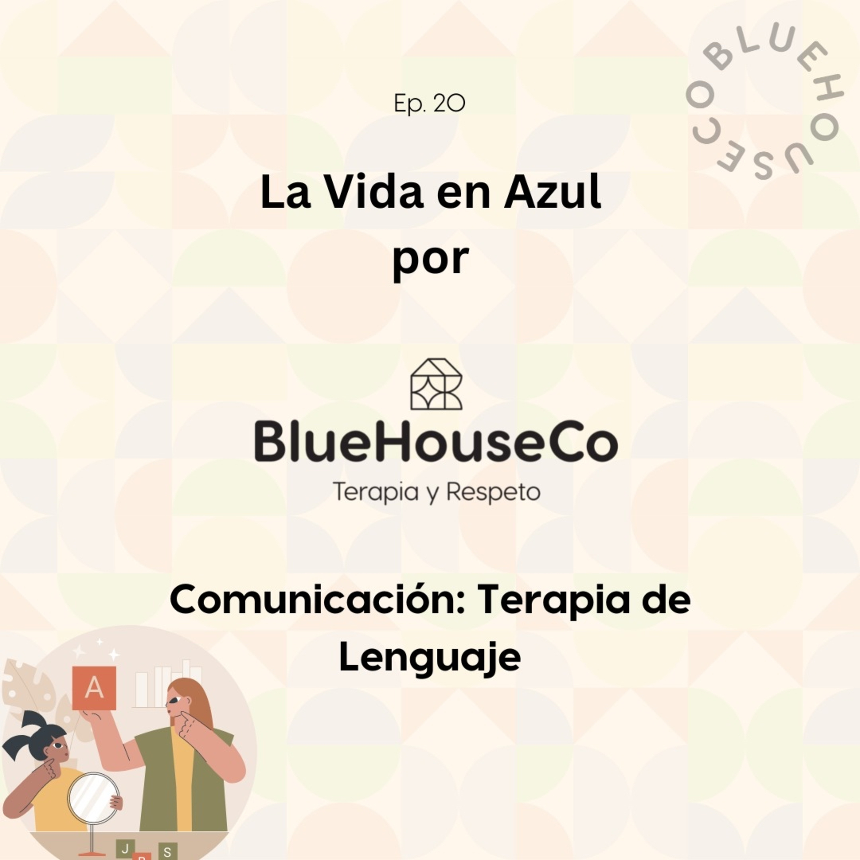 La Vida En Azul por BLUE HOUSE