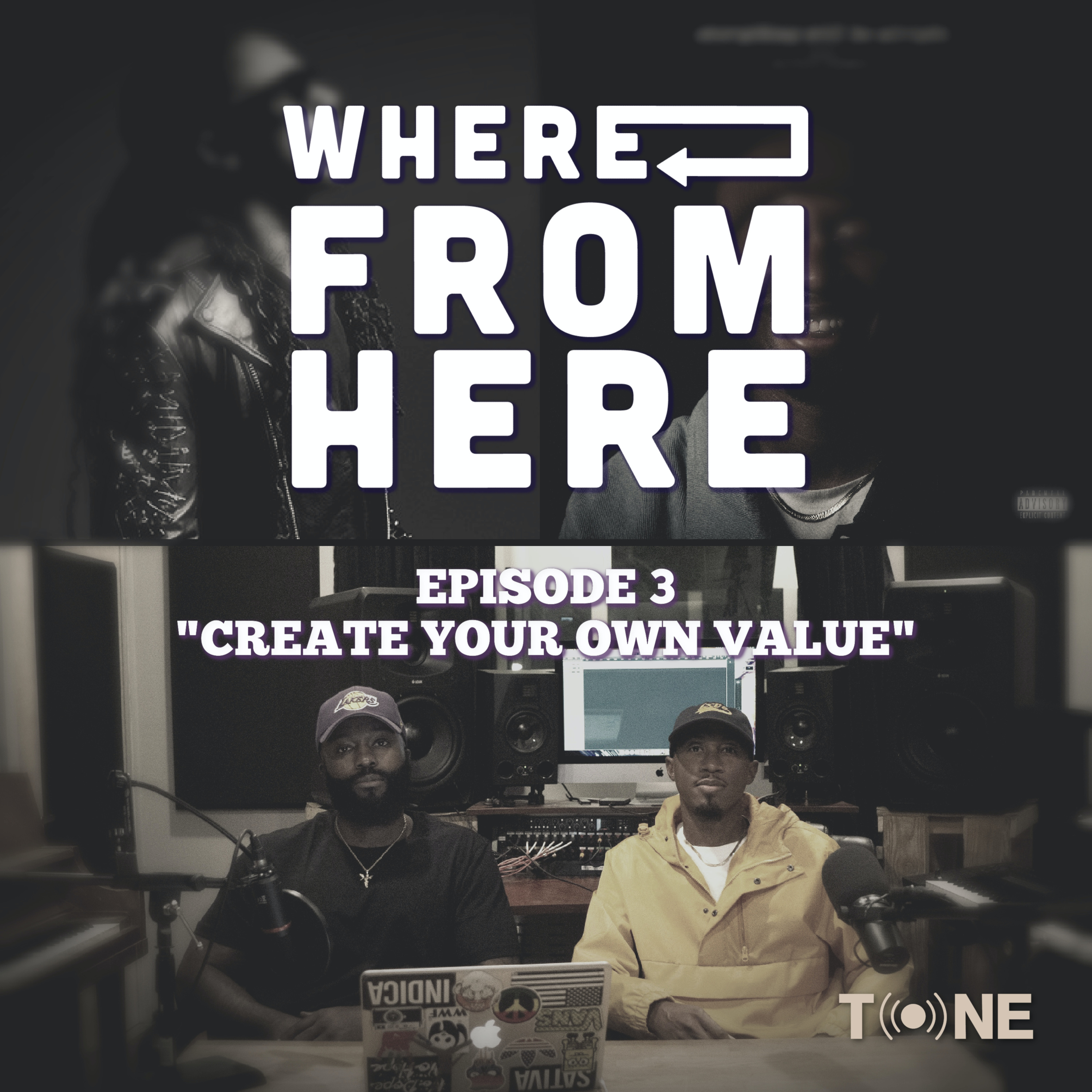 Ep. 3 - "Create Your Own Value"