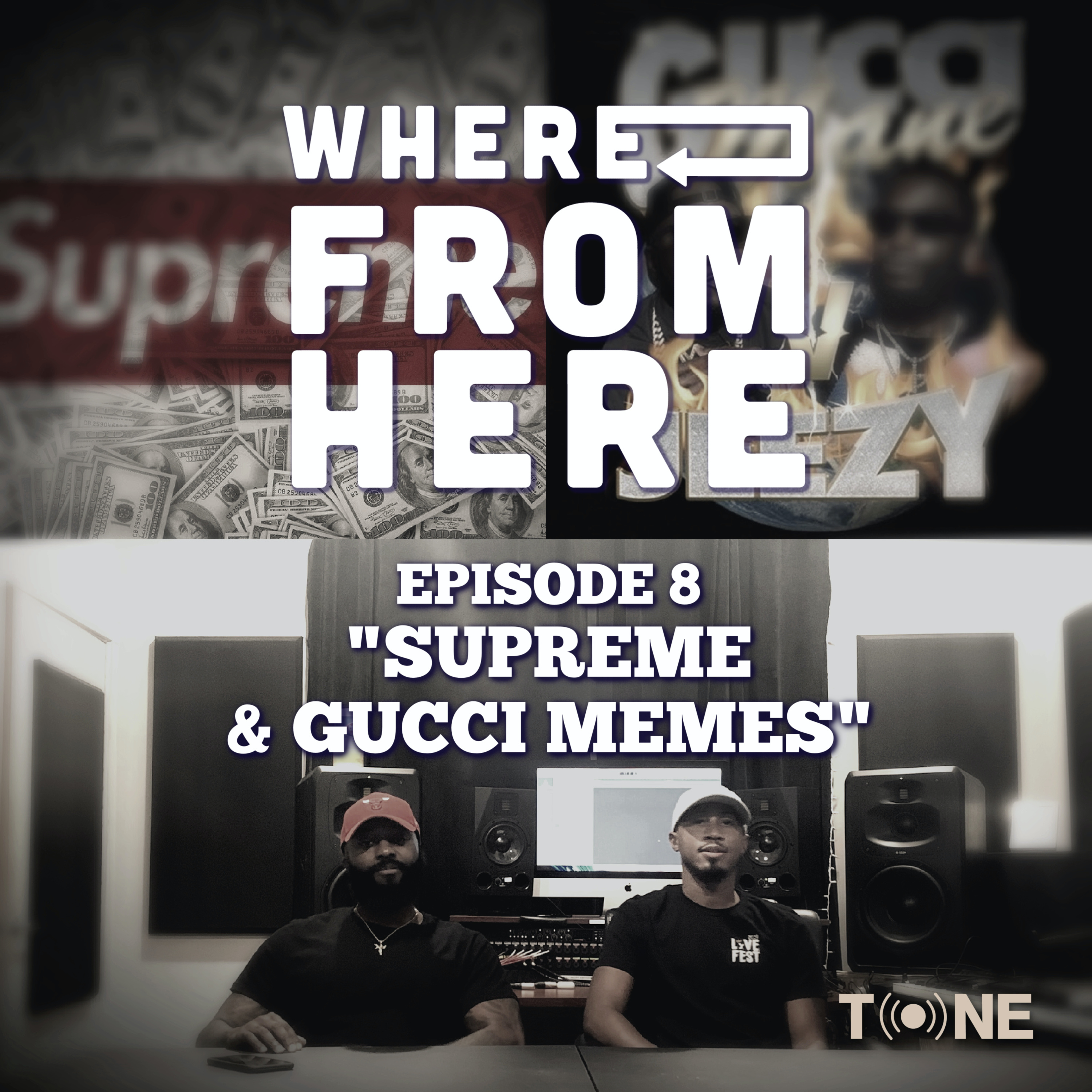 Ep. 8 - "Supreme & Gucci Memes"