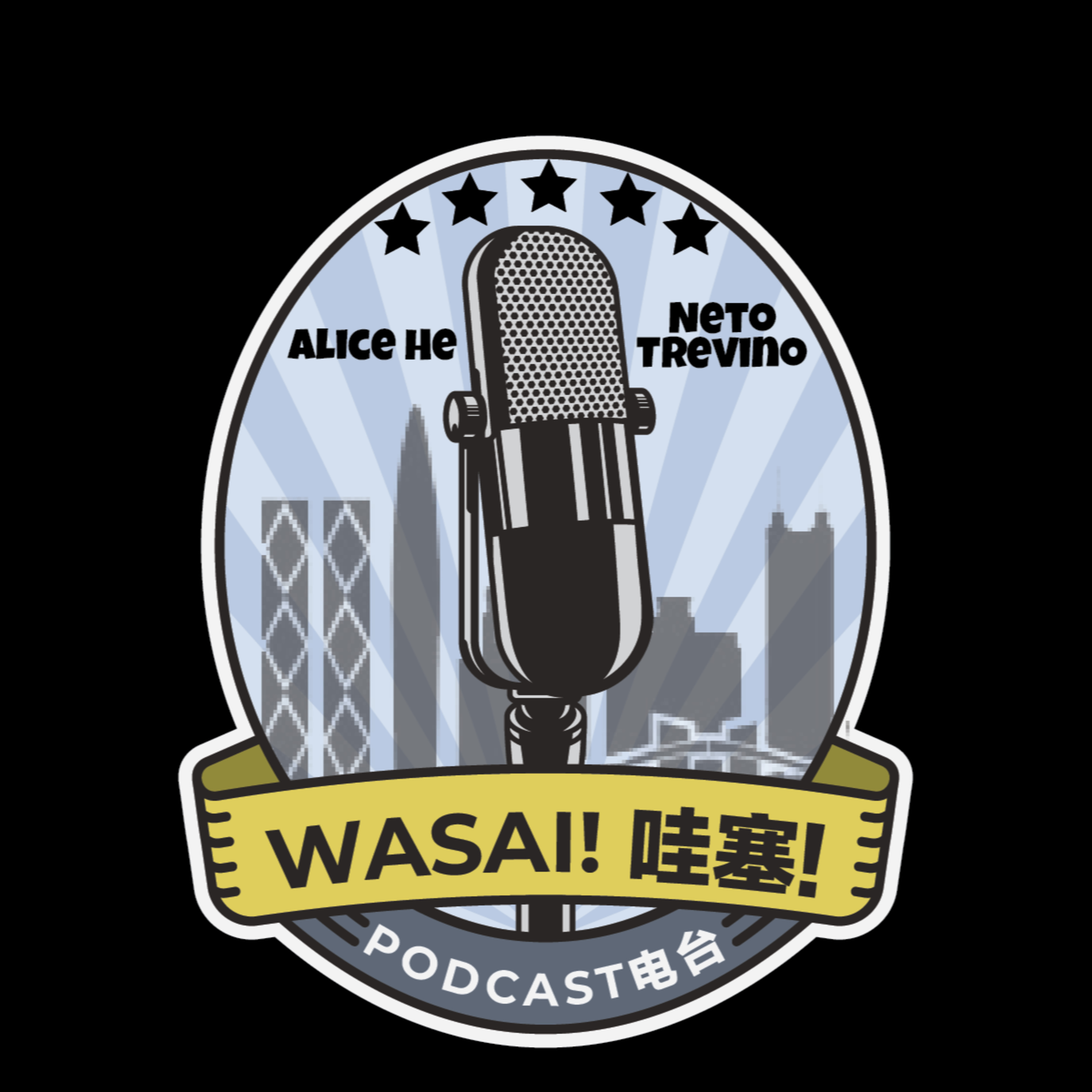 THE WASAI SHOW! 哇塞电台！