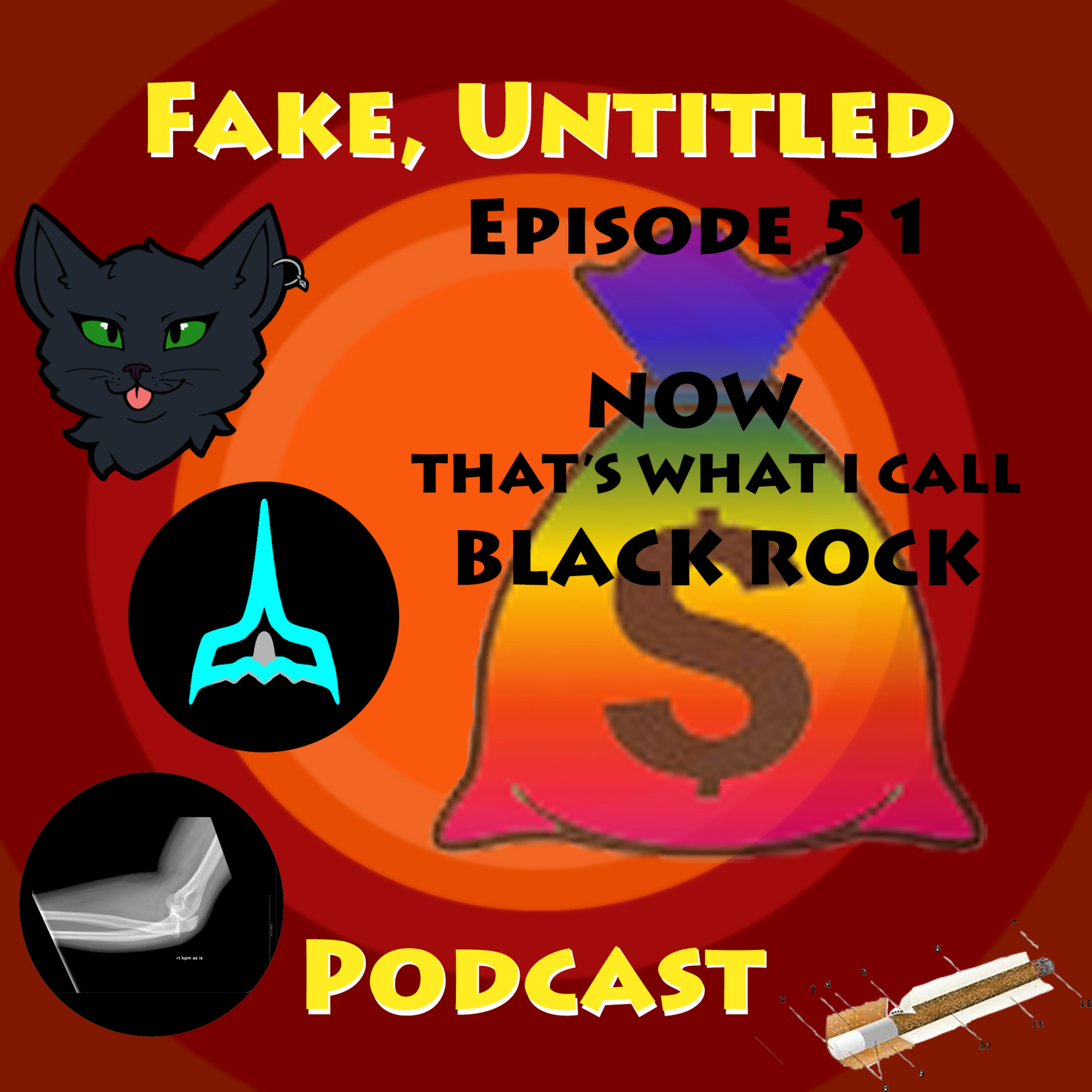 Fake, Untitled Podcast: Episode 51 - NOW That's What I Call BLACKROCK episode artwork
