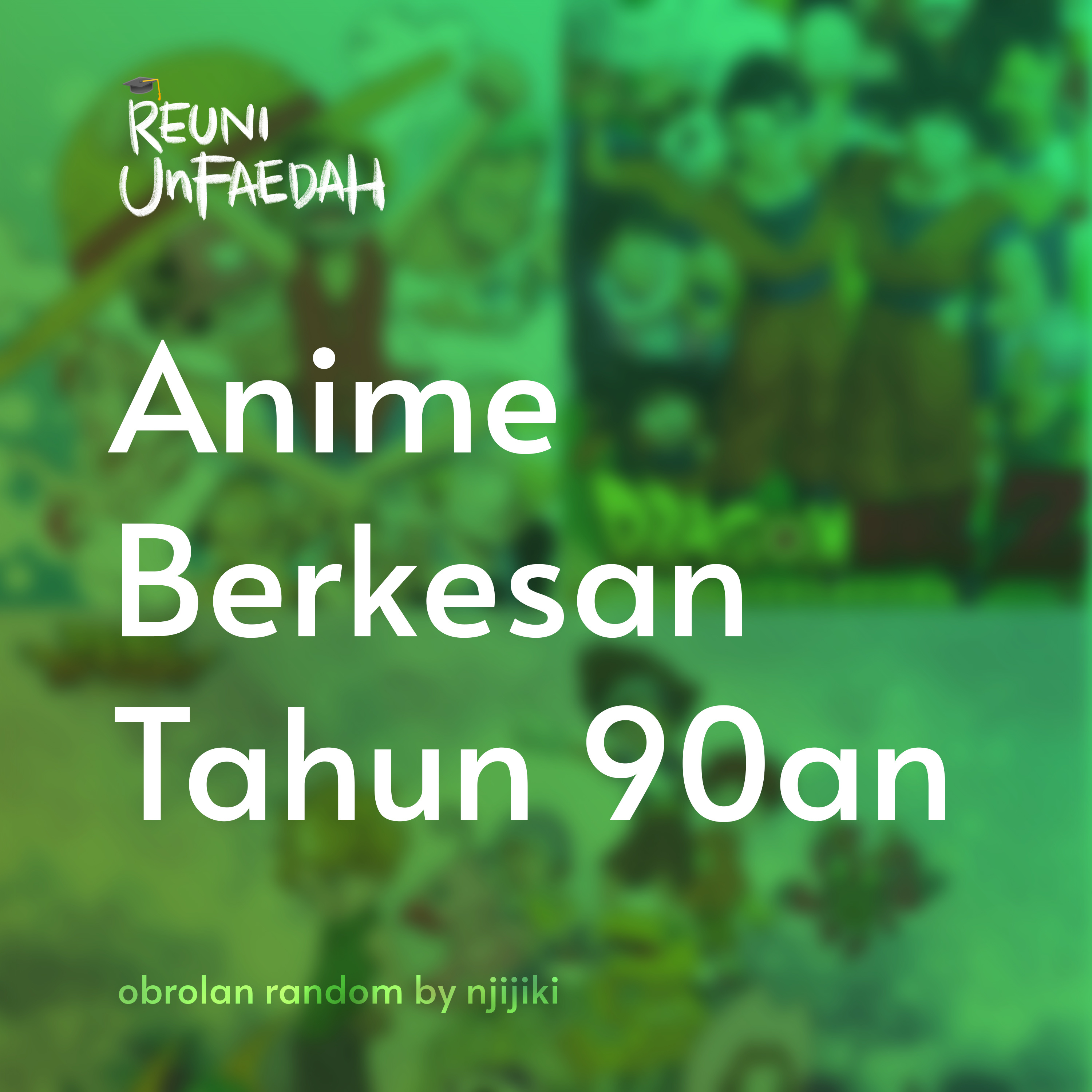 Reuni Unfaedah