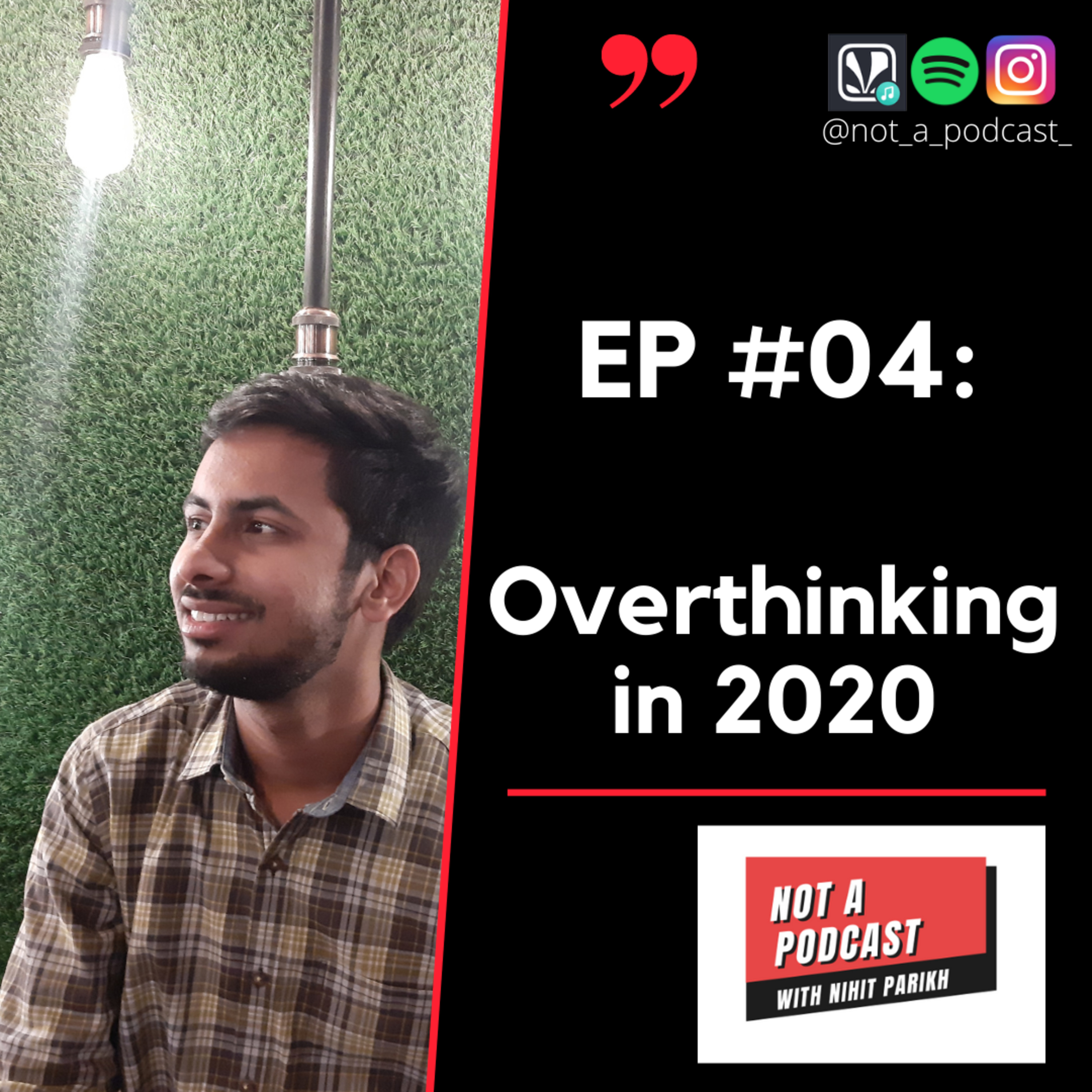 Not A Podcast with Nihit Parikh