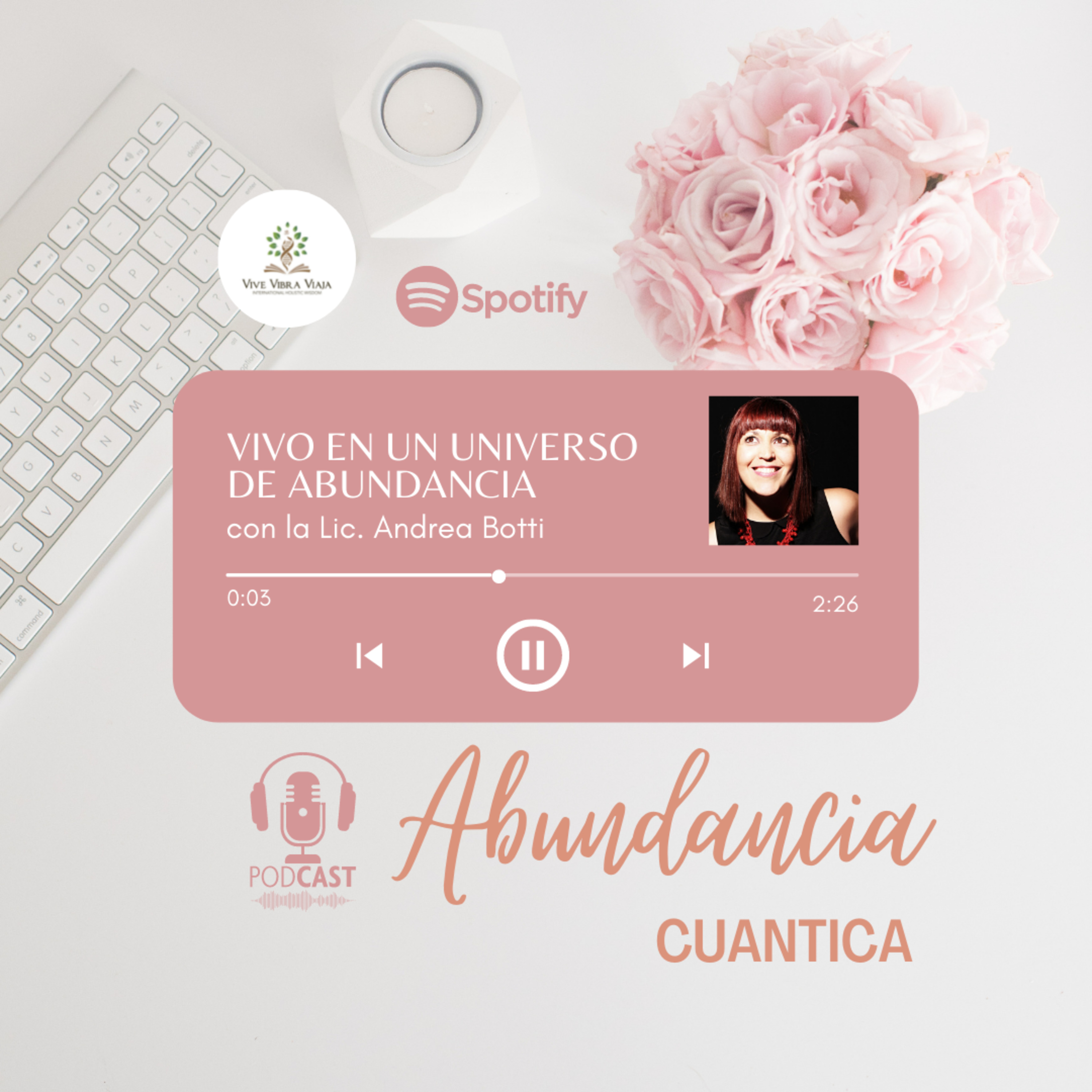 ABUNDANCIA CUANTICA | VIVO EN UN UNIVERSO ABUNDANTE episode artwork