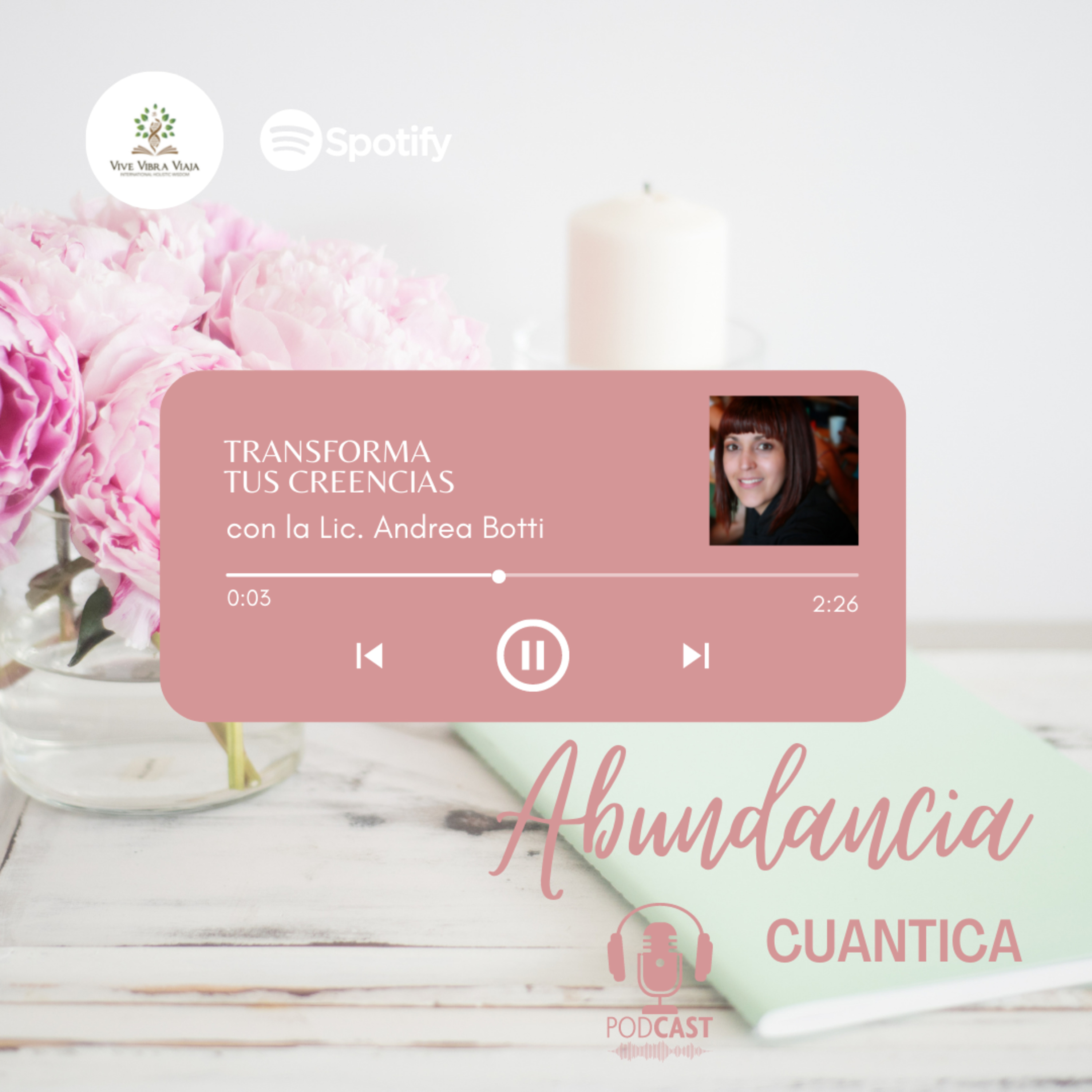 ABUNDANCIA CUANTICA | TRANSFORMA TUS CREENCIAS episode artwork
