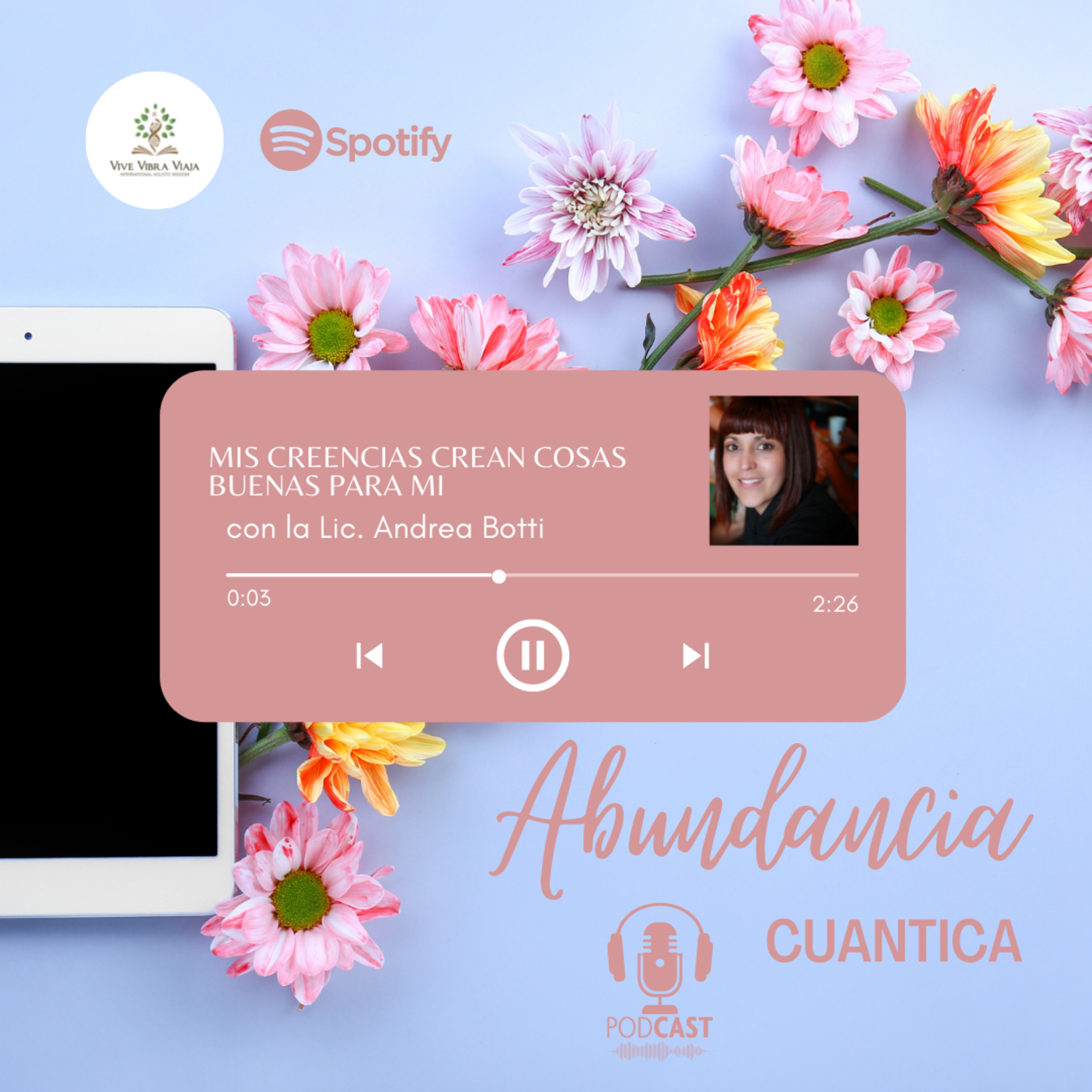 ABUNDANCIA CUANTICA | CREO COSAS BUENAS episode artwork