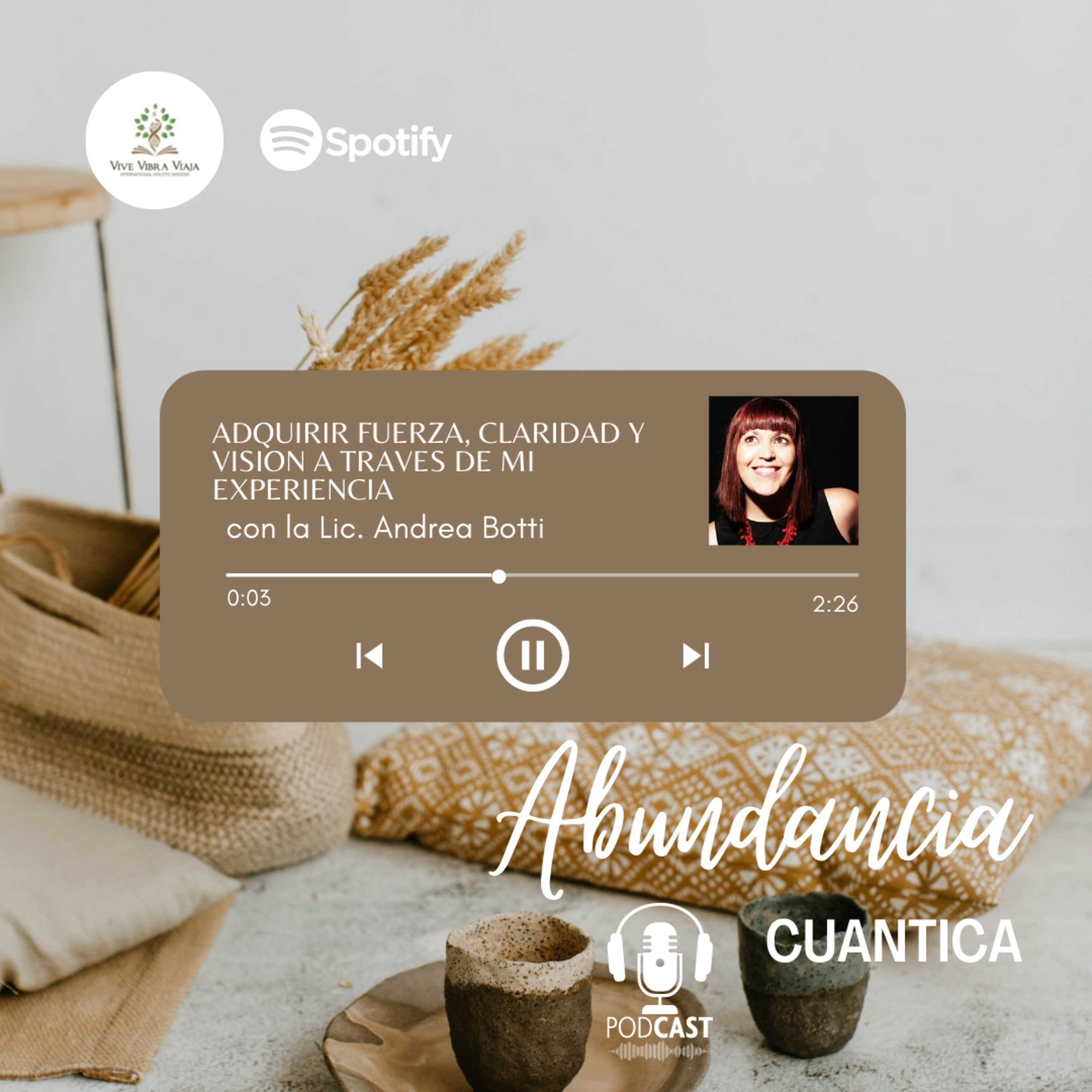 ABUNDANCIA CUANTICA | ADQUIERE FUERZA A TRAVES DE TU EXPERIENCIA episode artwork