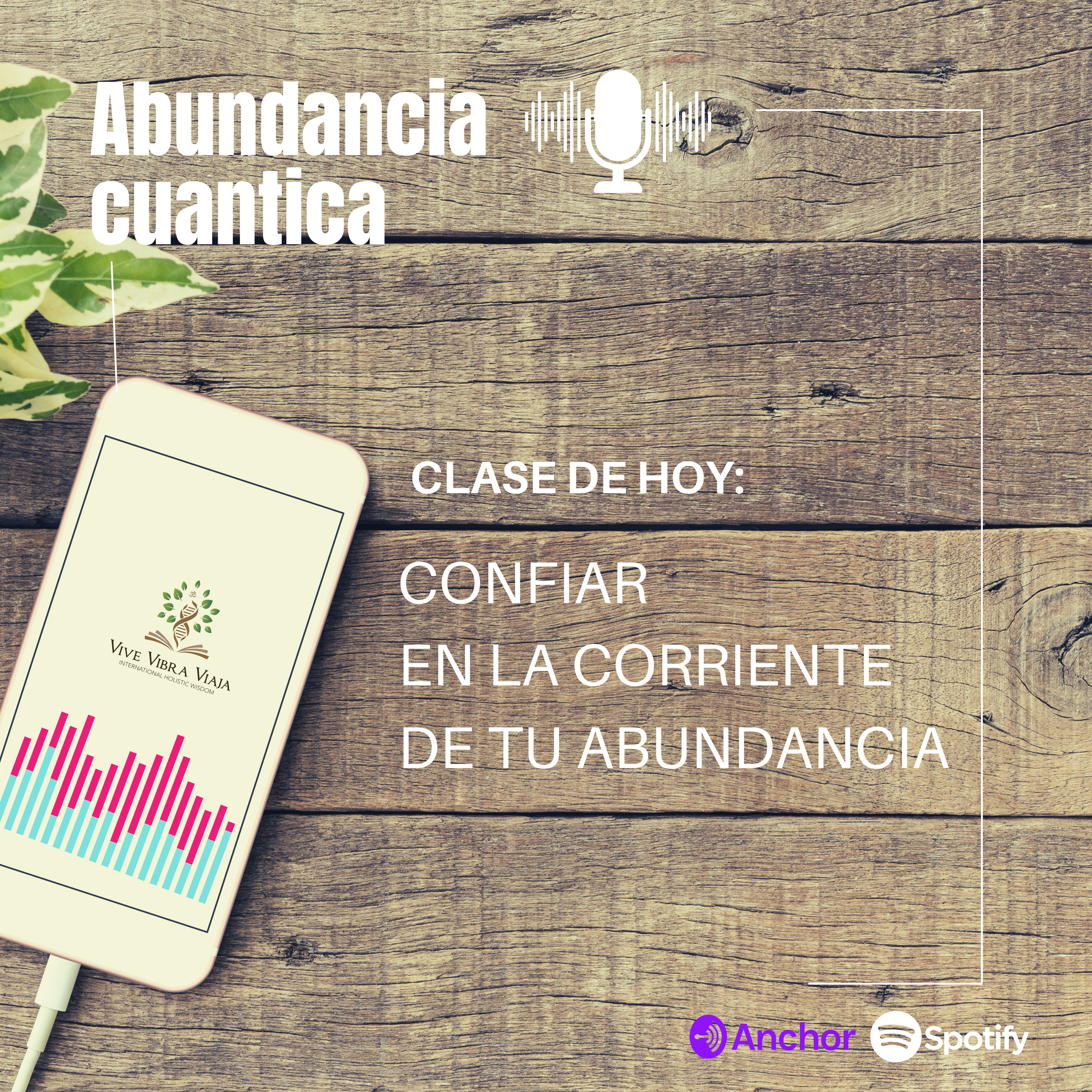 ABUNDANCIA CUANTICA | CONOCE LOS CICLOS DE LA CORRIENTE ABUNDANTE episode artwork
