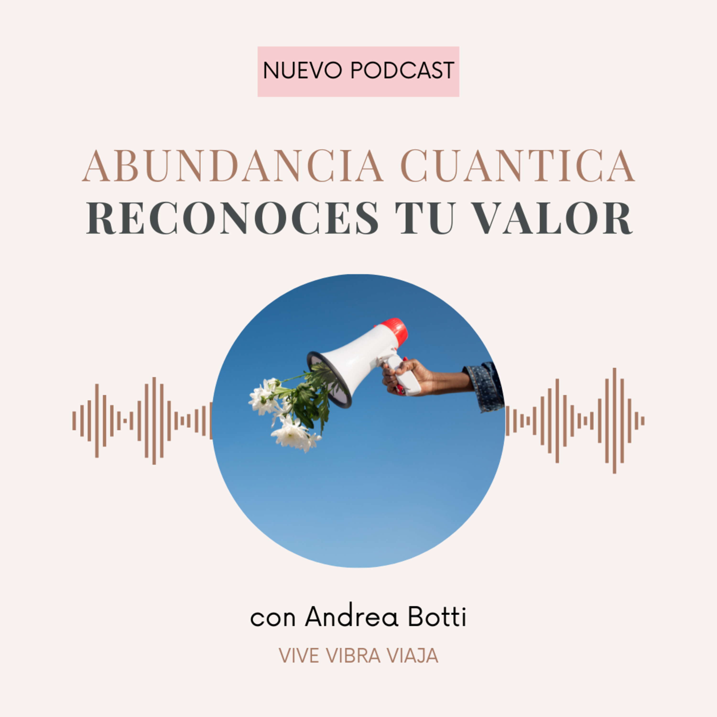 ABUNDANCIA CUANTICA : CONOCES EL VALOR DE TUS DONES?  episode artwork