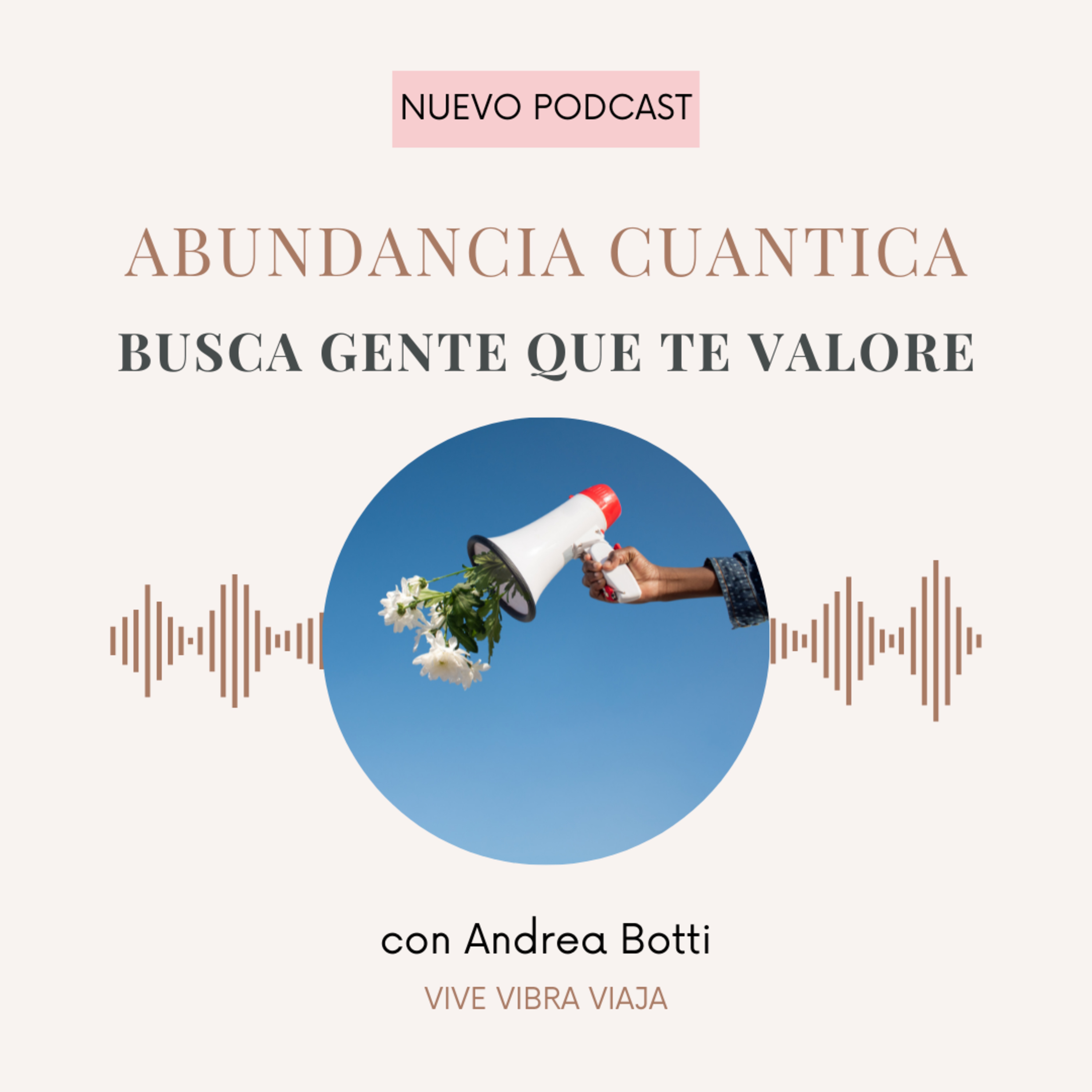 ABUNDANCIA CUANTICA | TE RELACIONAS CON GENTE NEGATIVA?  episode artwork