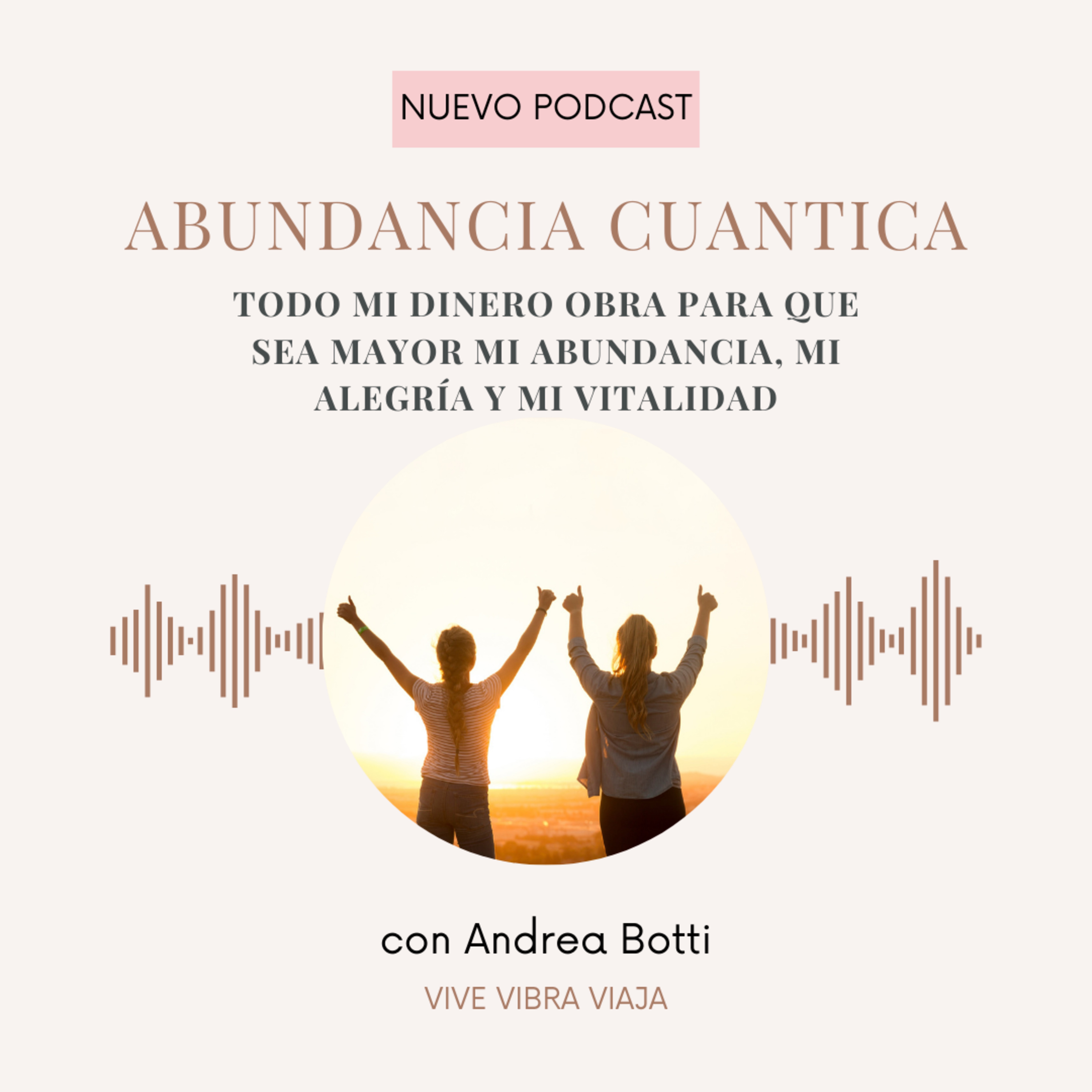 ABUNDANCIA CUANTICA | INCREMENTA LA ENERGIA DEL DINERO EN TI Y EN EL MUNDO episode artwork