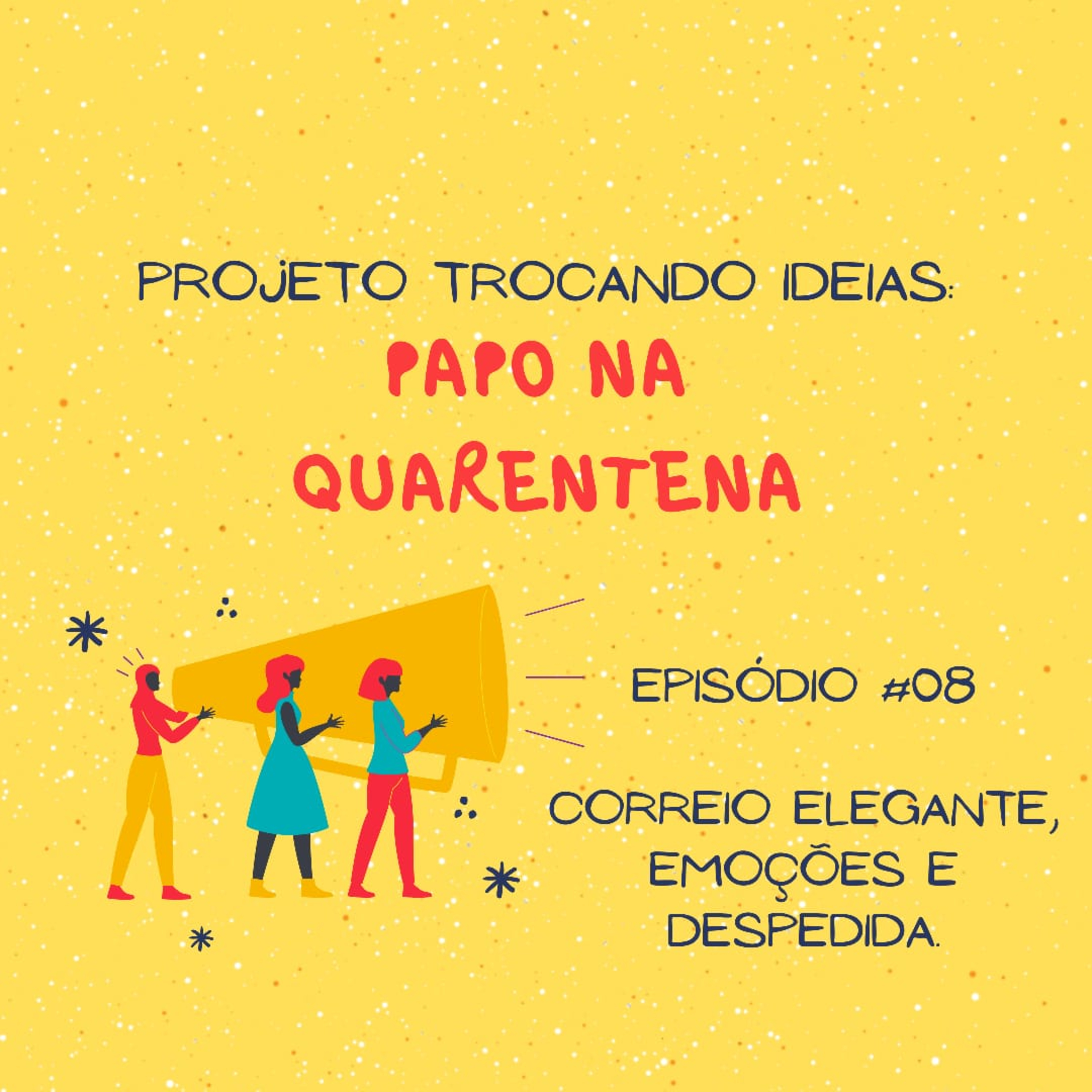 Trocando Idéias: Papo na Quarentena