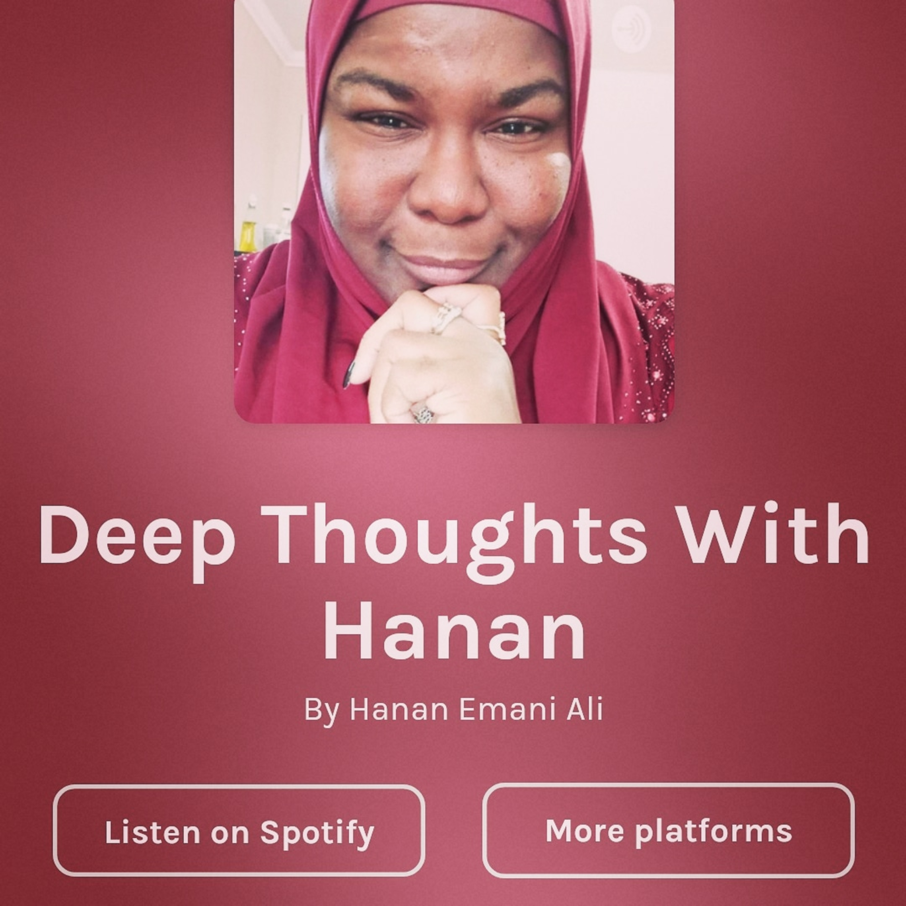 Deep Thoughts With Hanan
