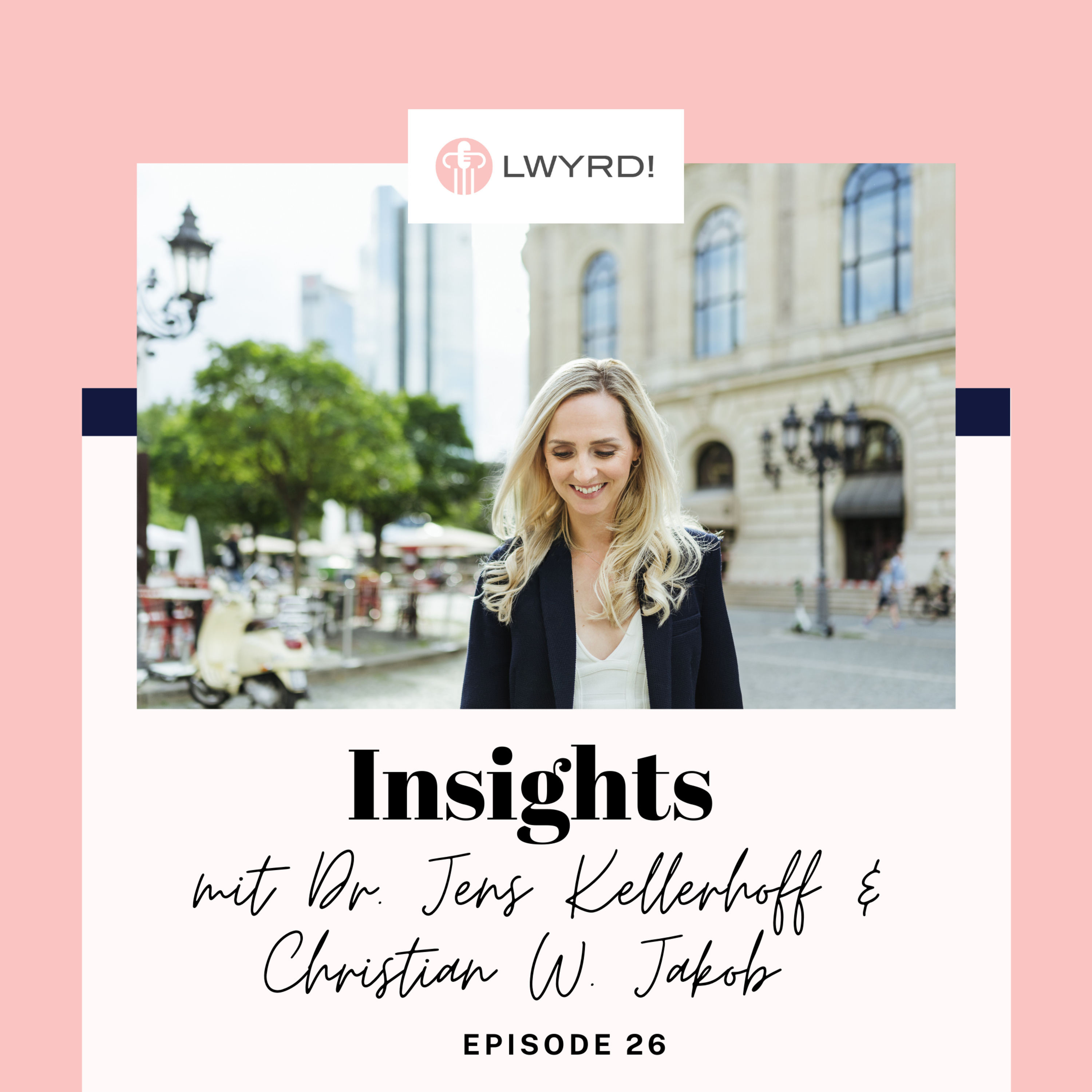 LWYRD! Der Podcast zum deutschen Rechtsmarkt.