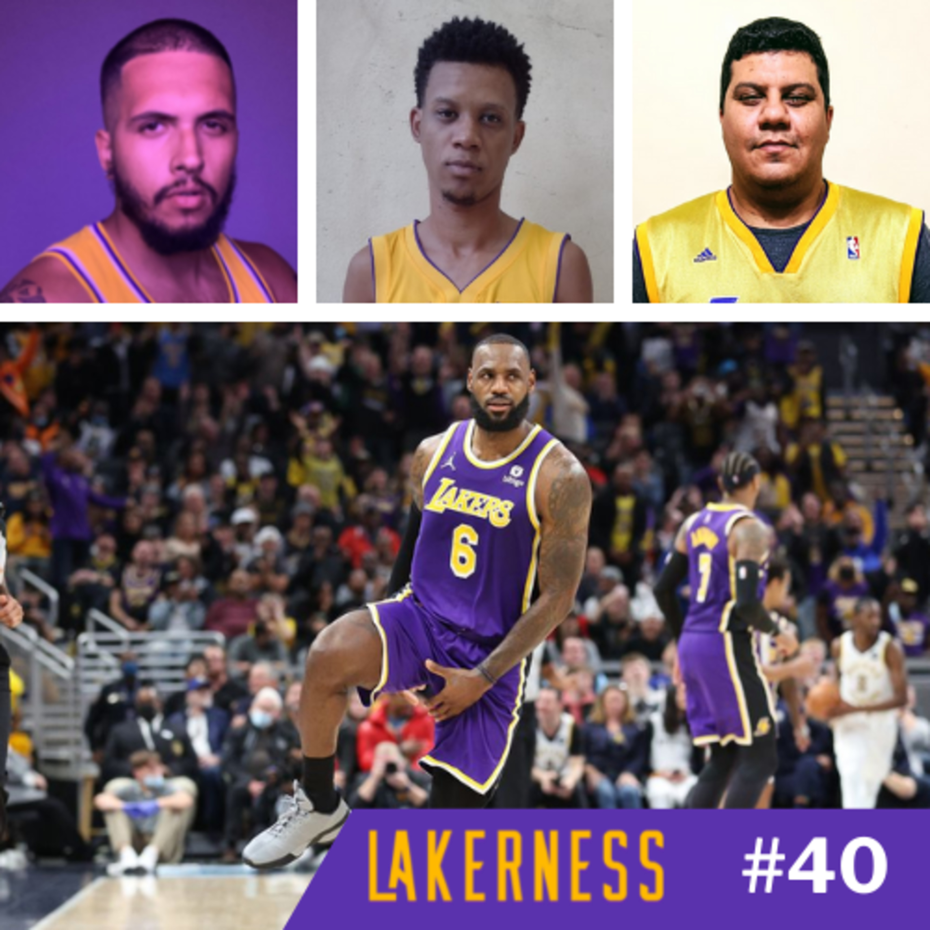Lakerness Podcast