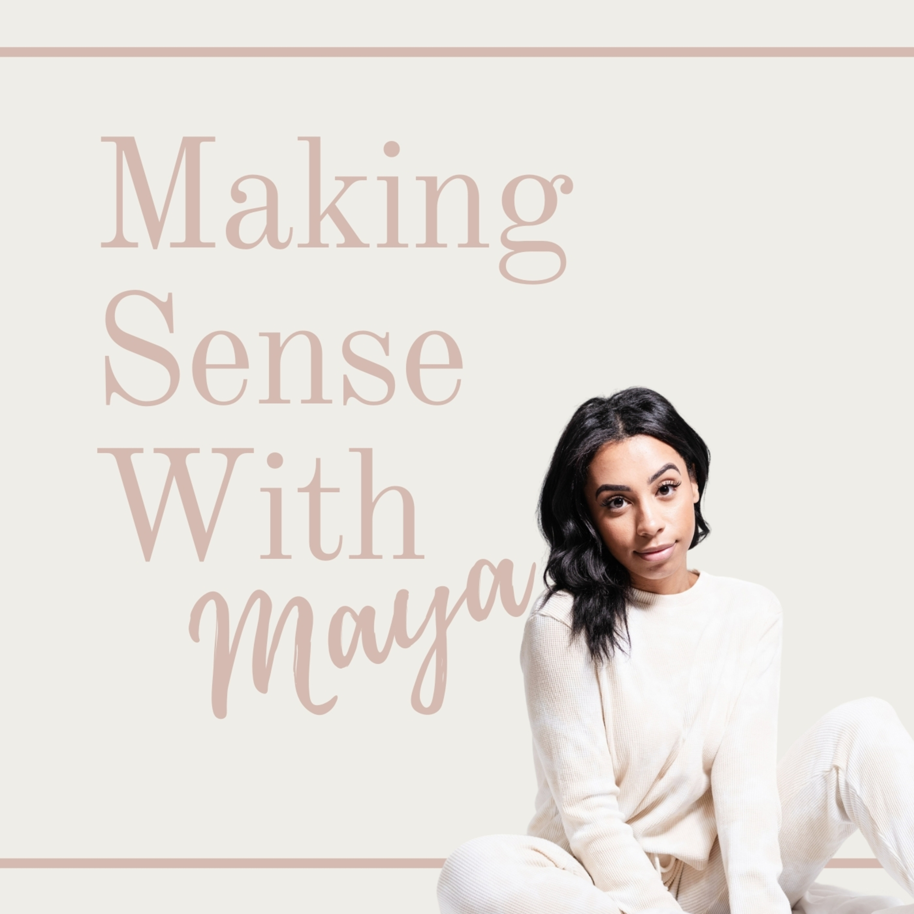 Making Sense With Maya