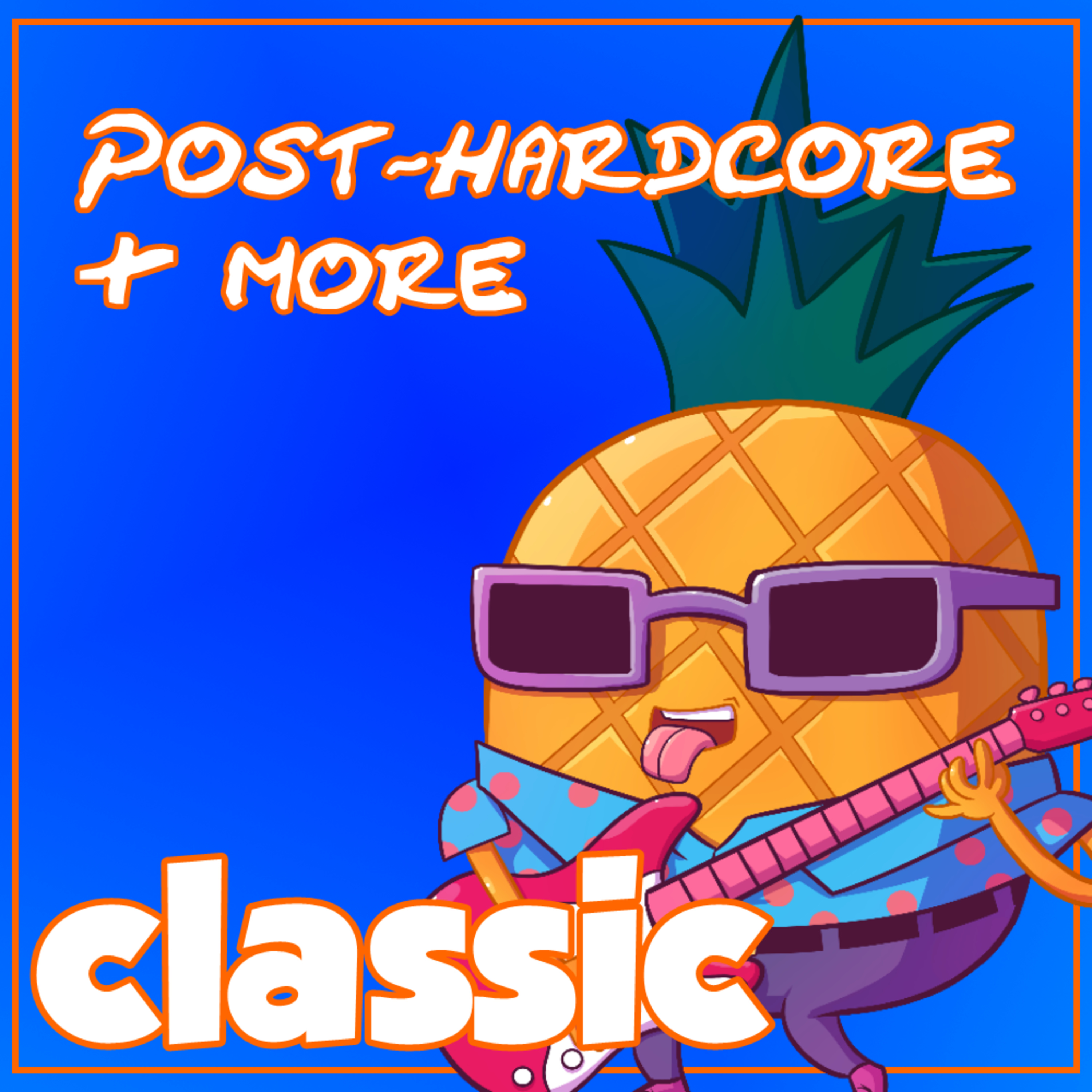 Post-Hardcore & More