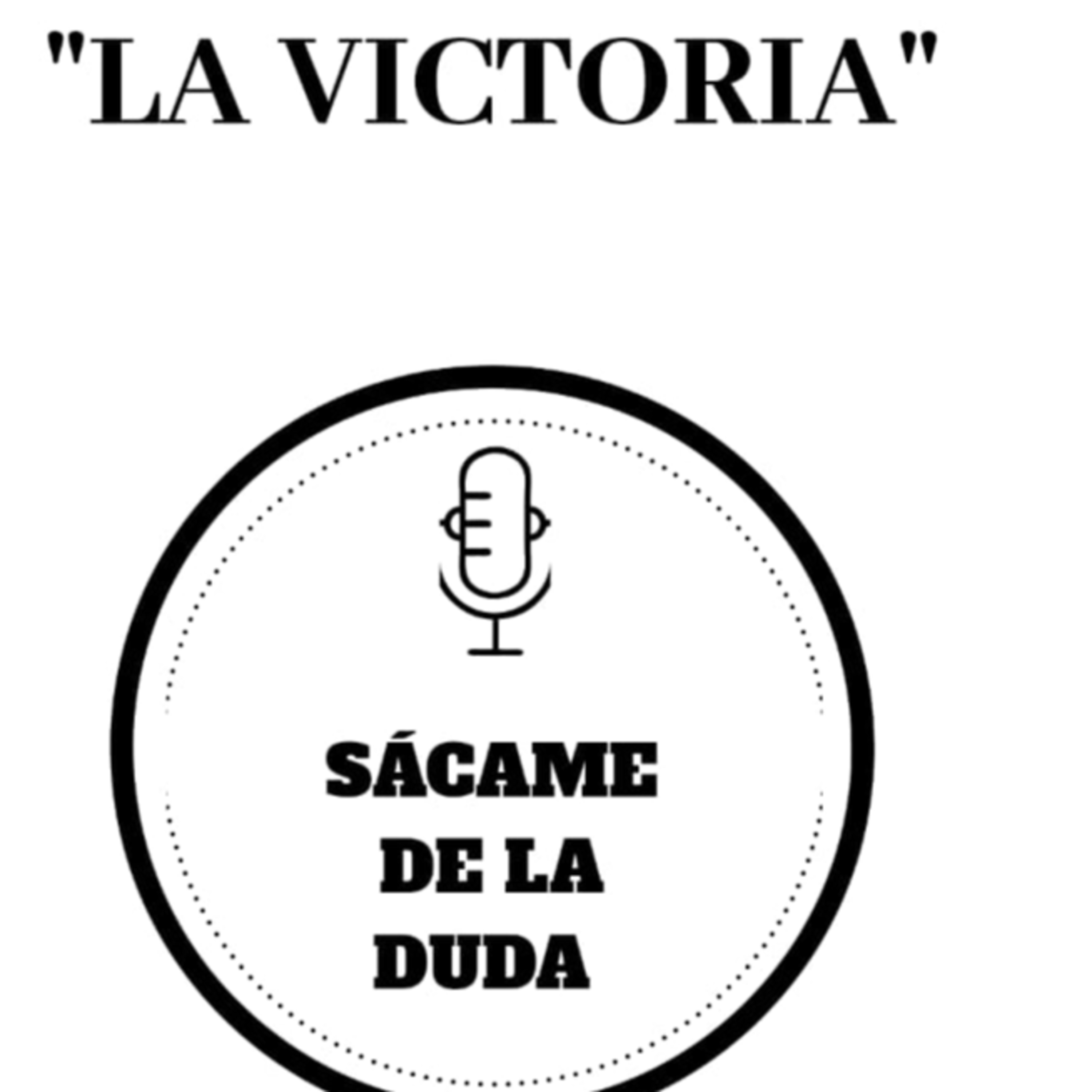 La Victoria. Ep 3