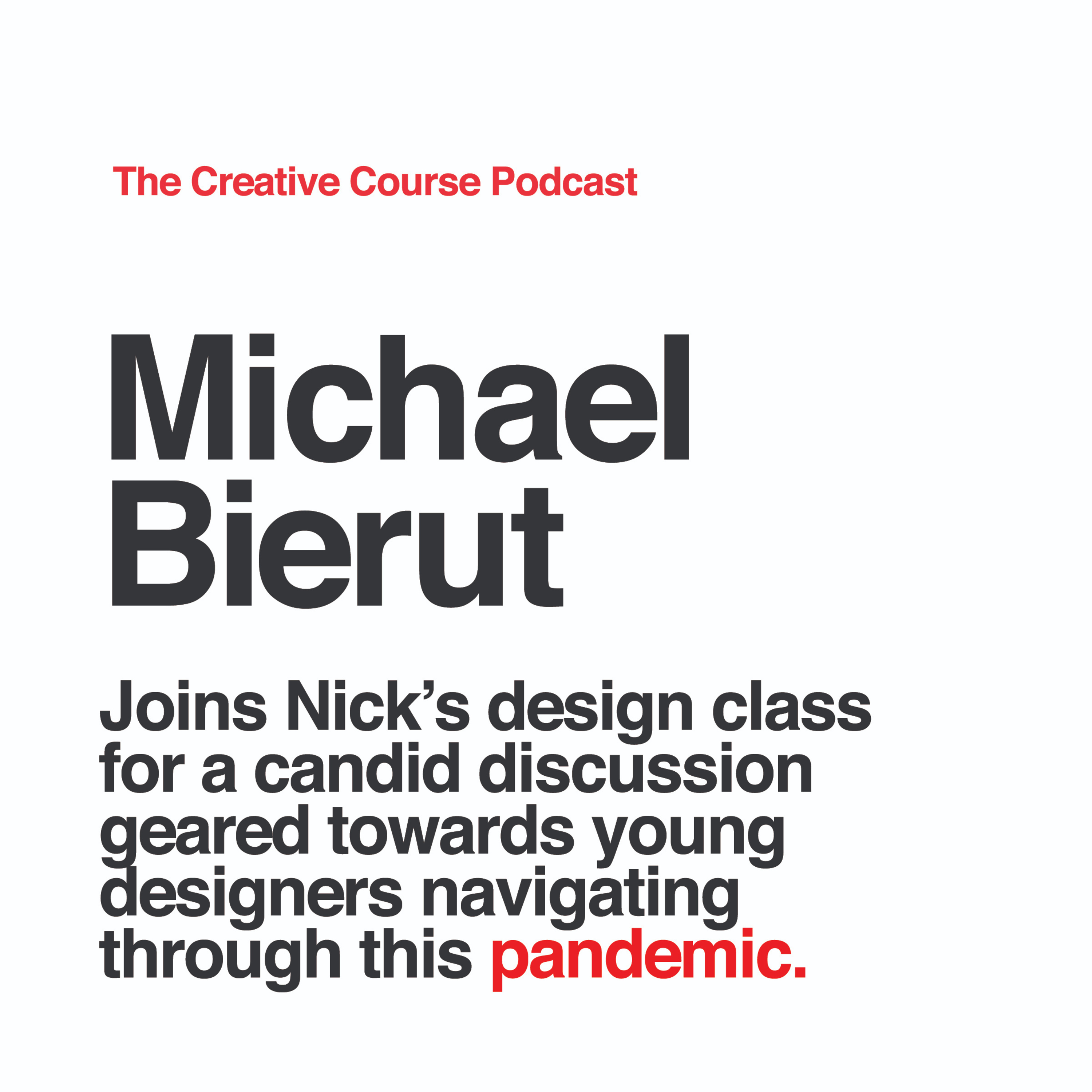 Michael Bierut - Pitstop Episode #3