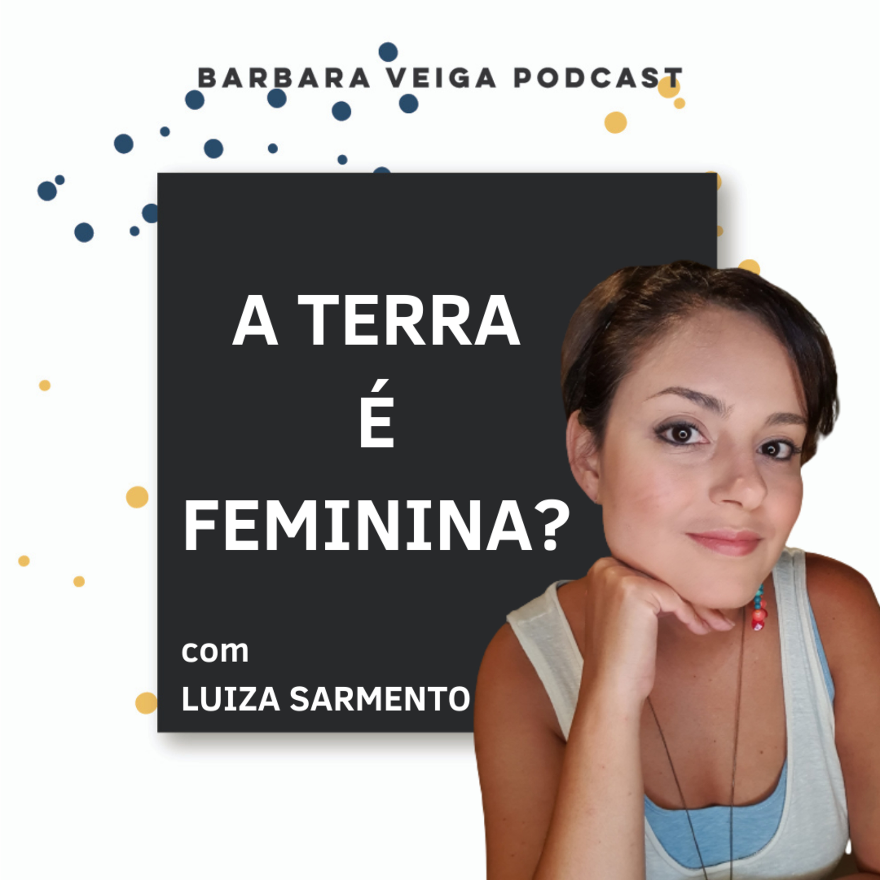 Barbara Veiga Podcast