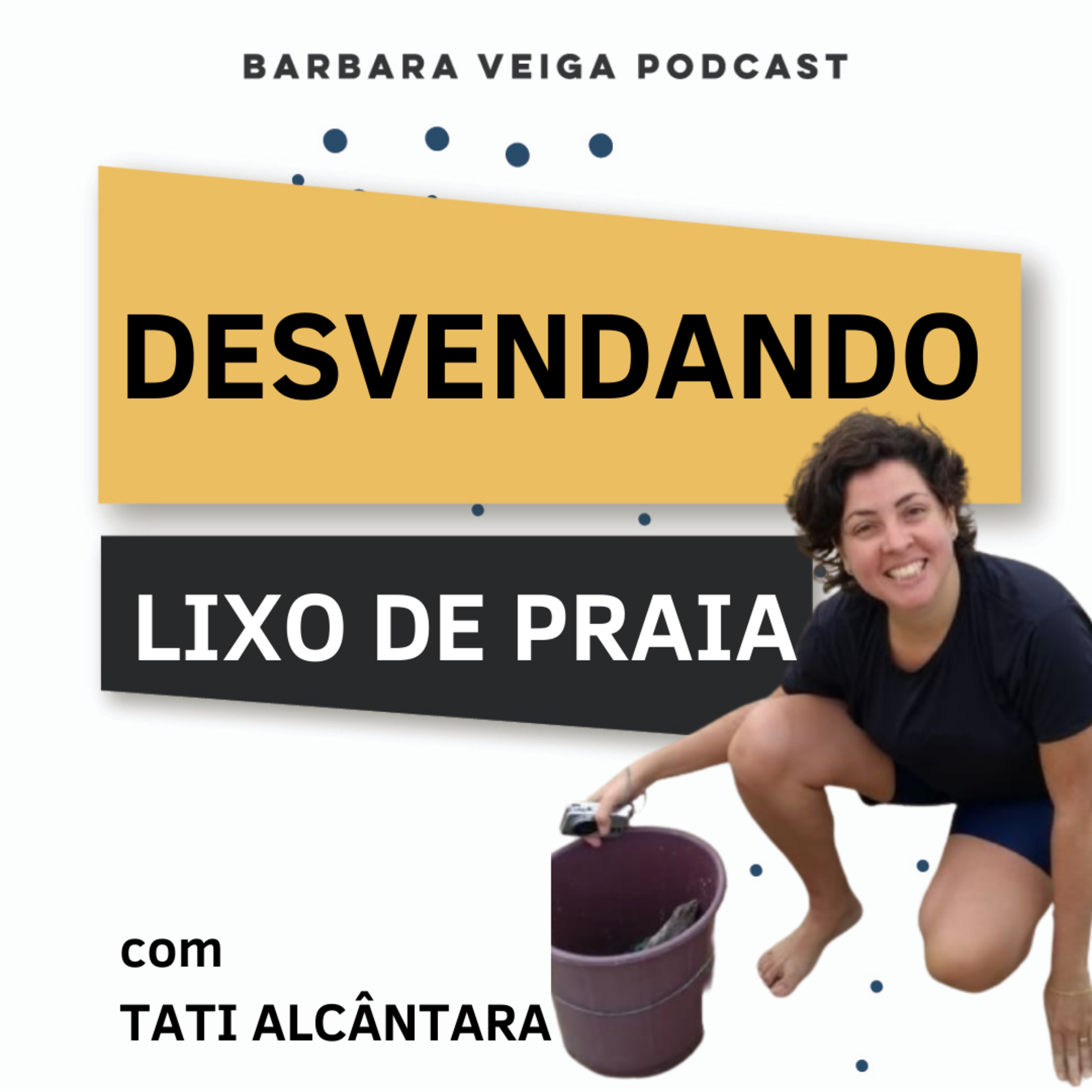 Barbara Veiga Podcast