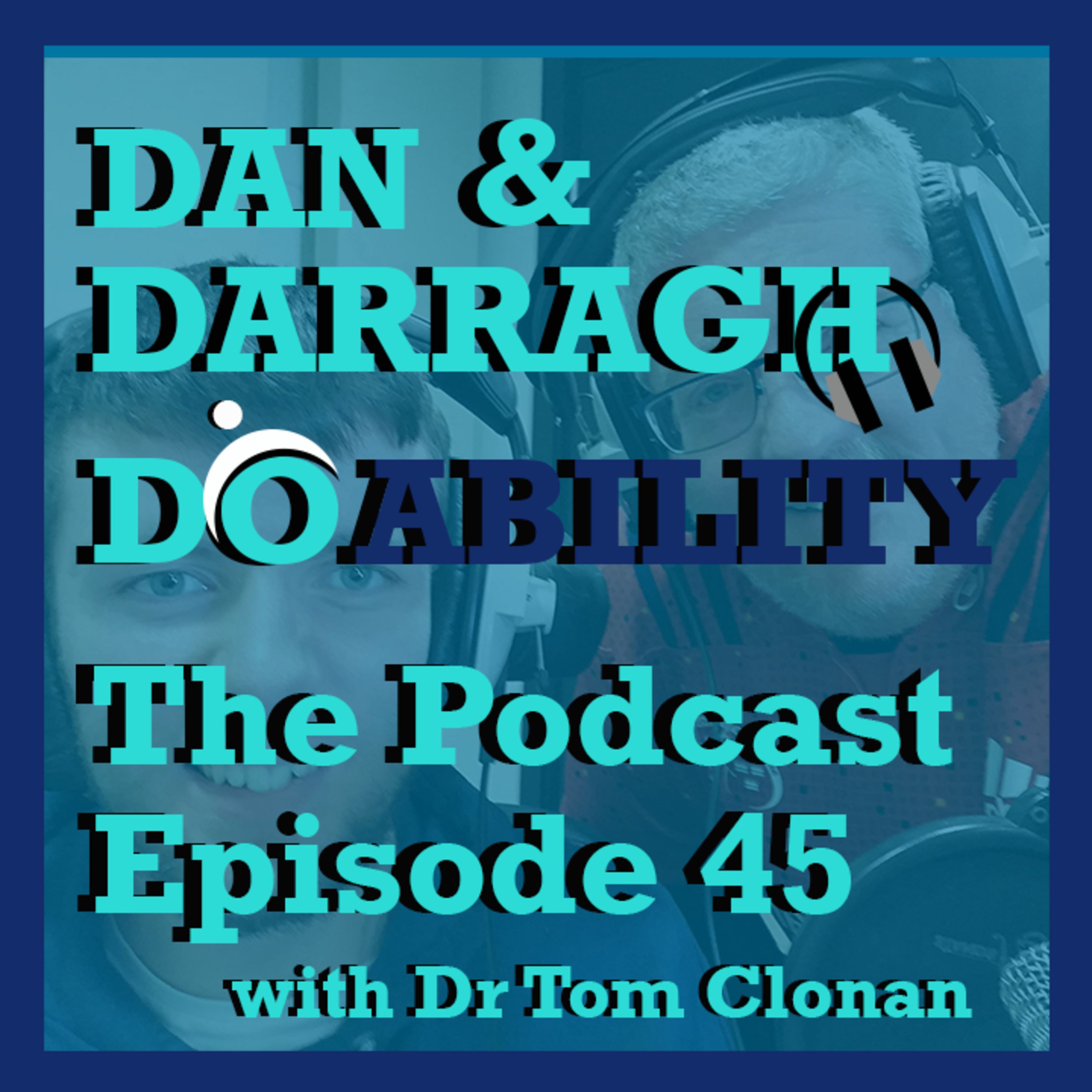 Dan and Darragh do Ability