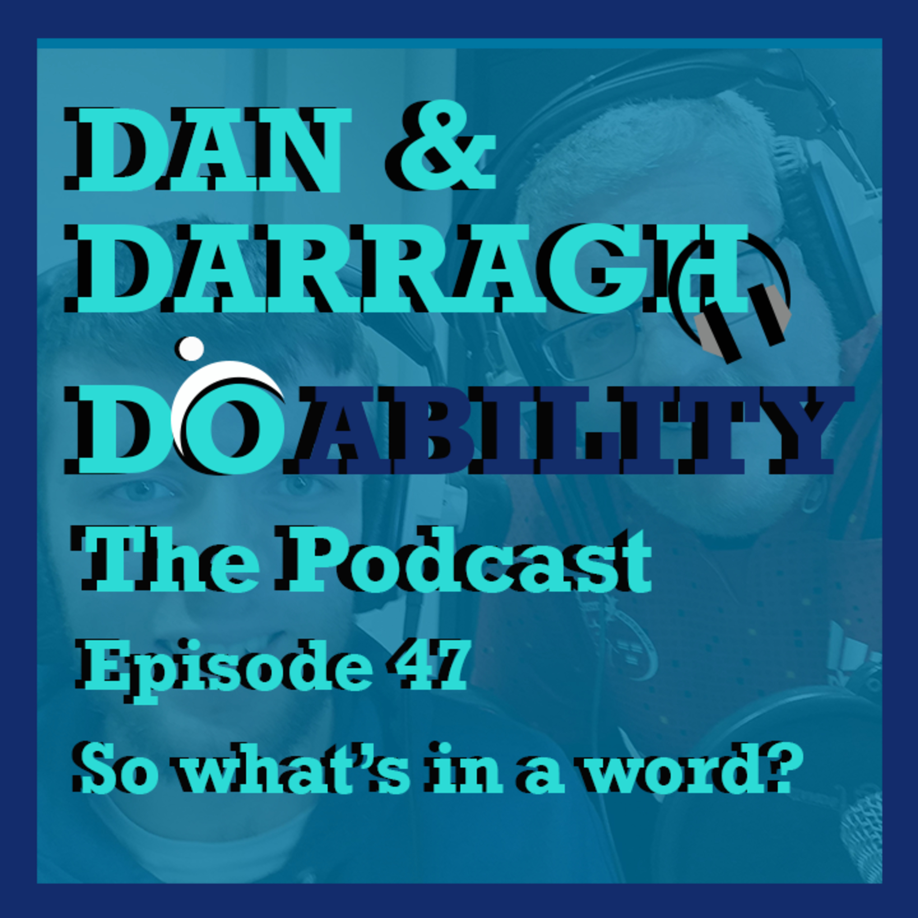 Dan and Darragh do Ability
