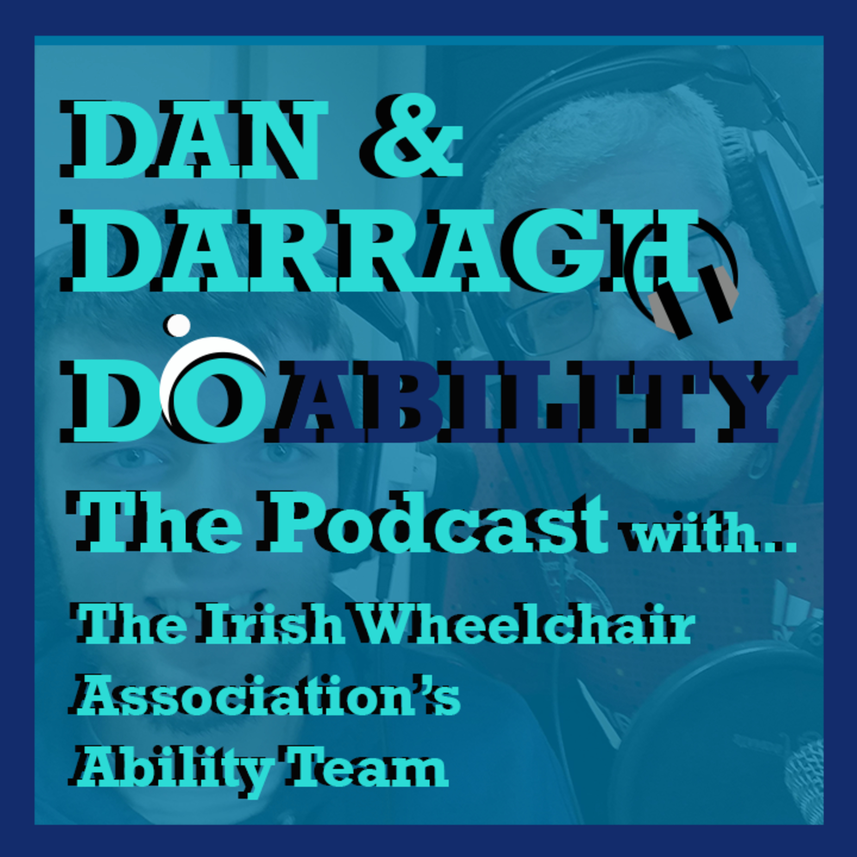 Dan and Darragh do Ability