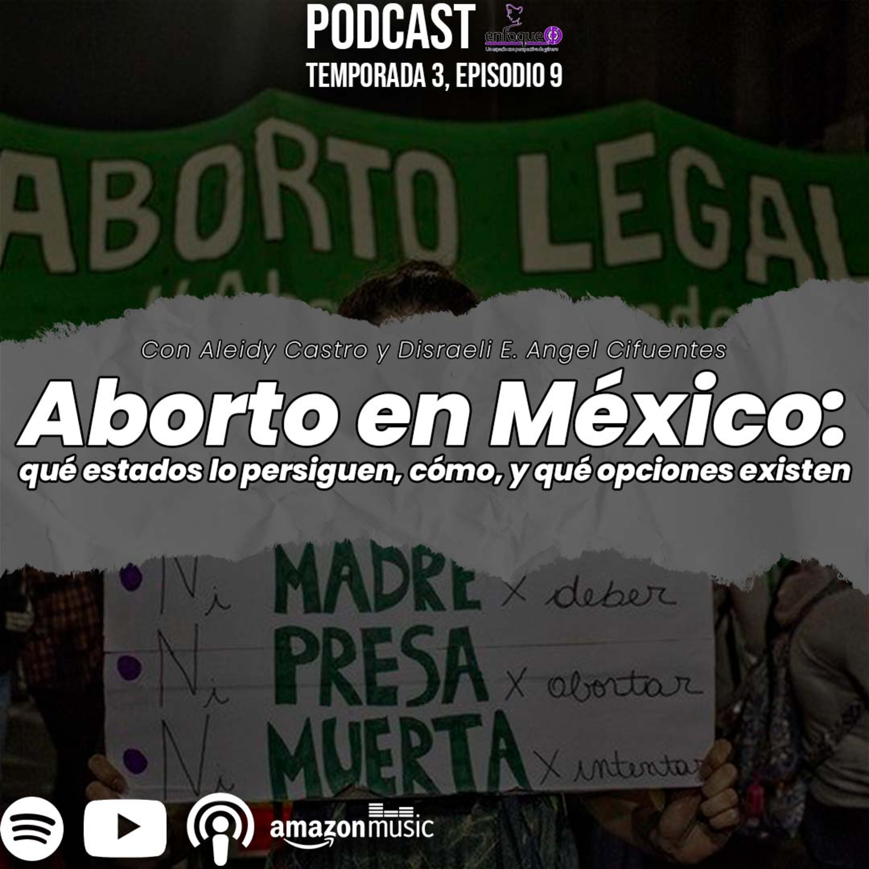 Aborto en México: qué estados lo persiguen, cómo, y qué opciones existen [EP. 44] episode artwork