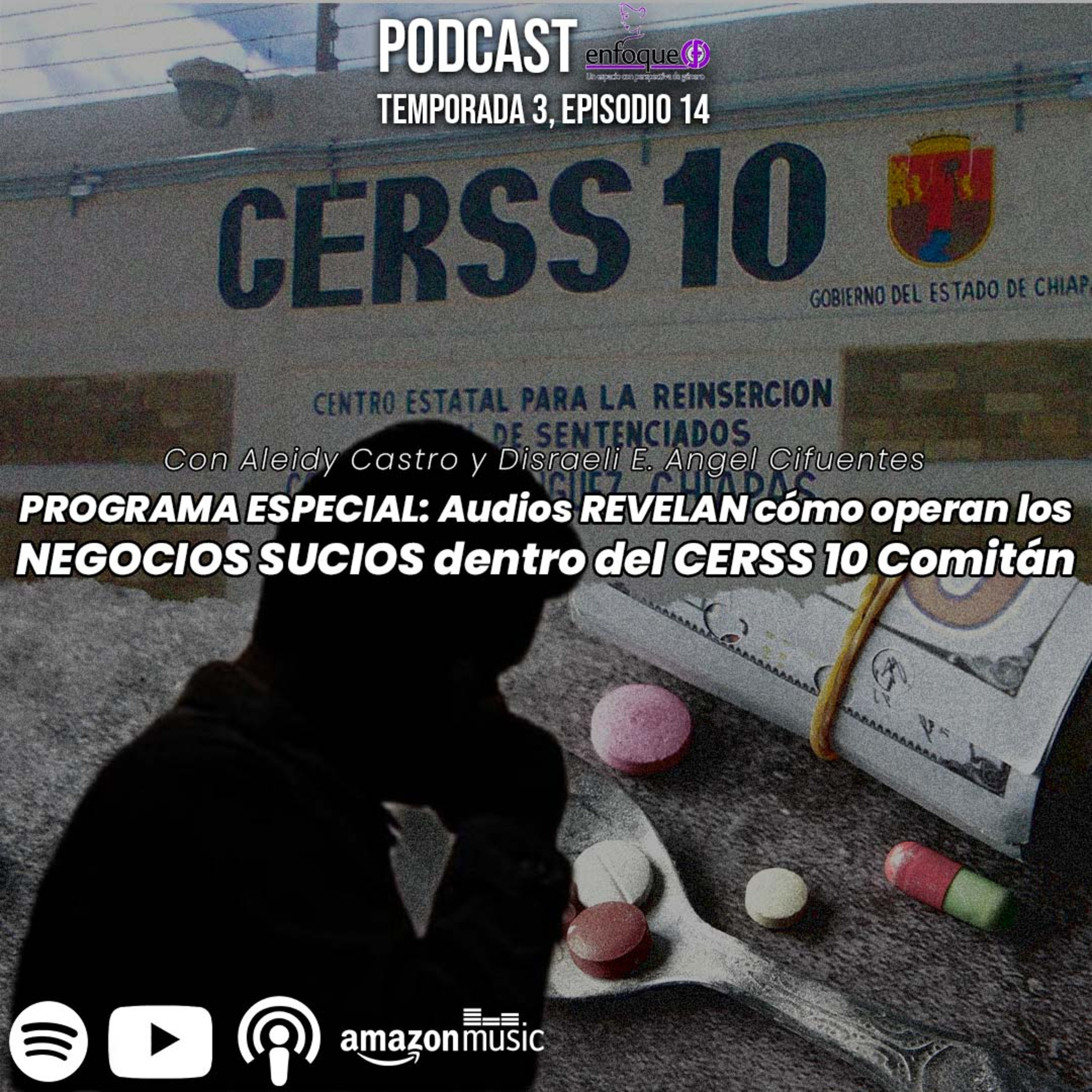 Audios REVELAN cómo operan los NEGOCIOS SUCIOS dentro del CERSS 10 Comitán [EP. 49] episode artwork