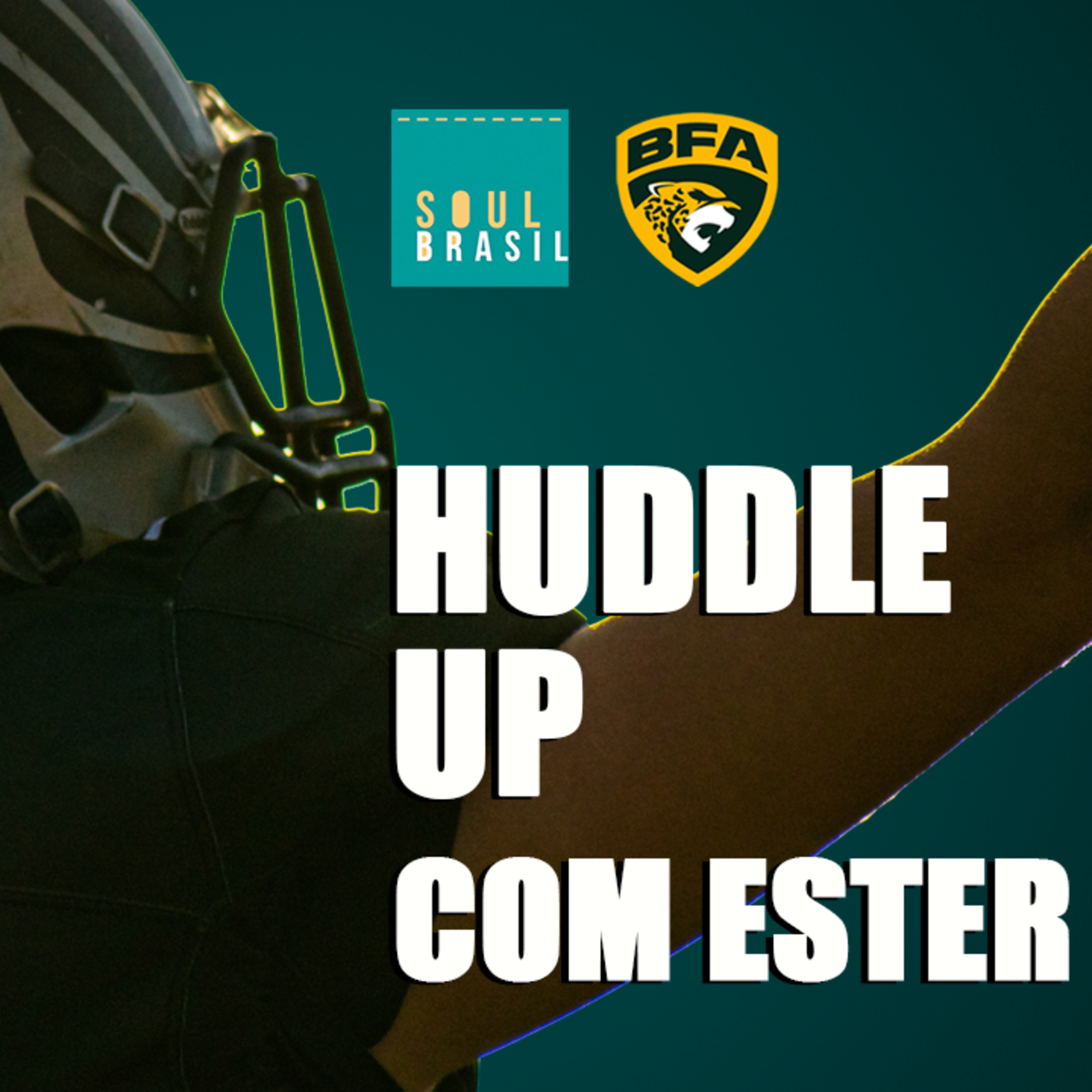 Huddle Up com Ester Alencar! episode artwork