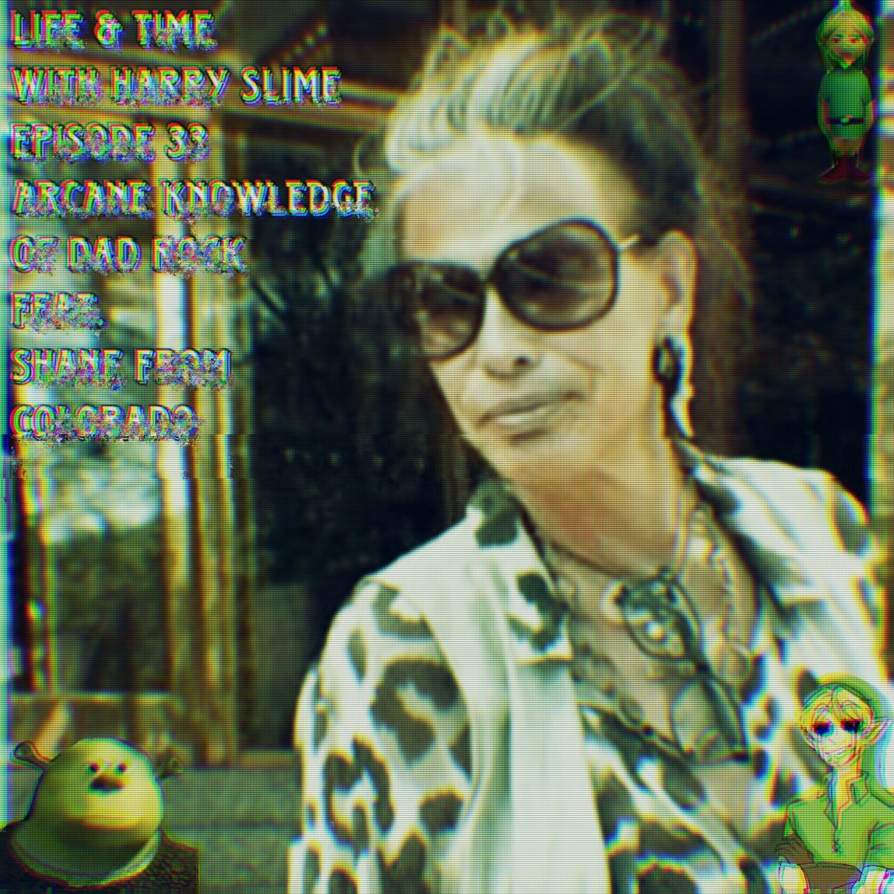 Life & Time with Harry Slime