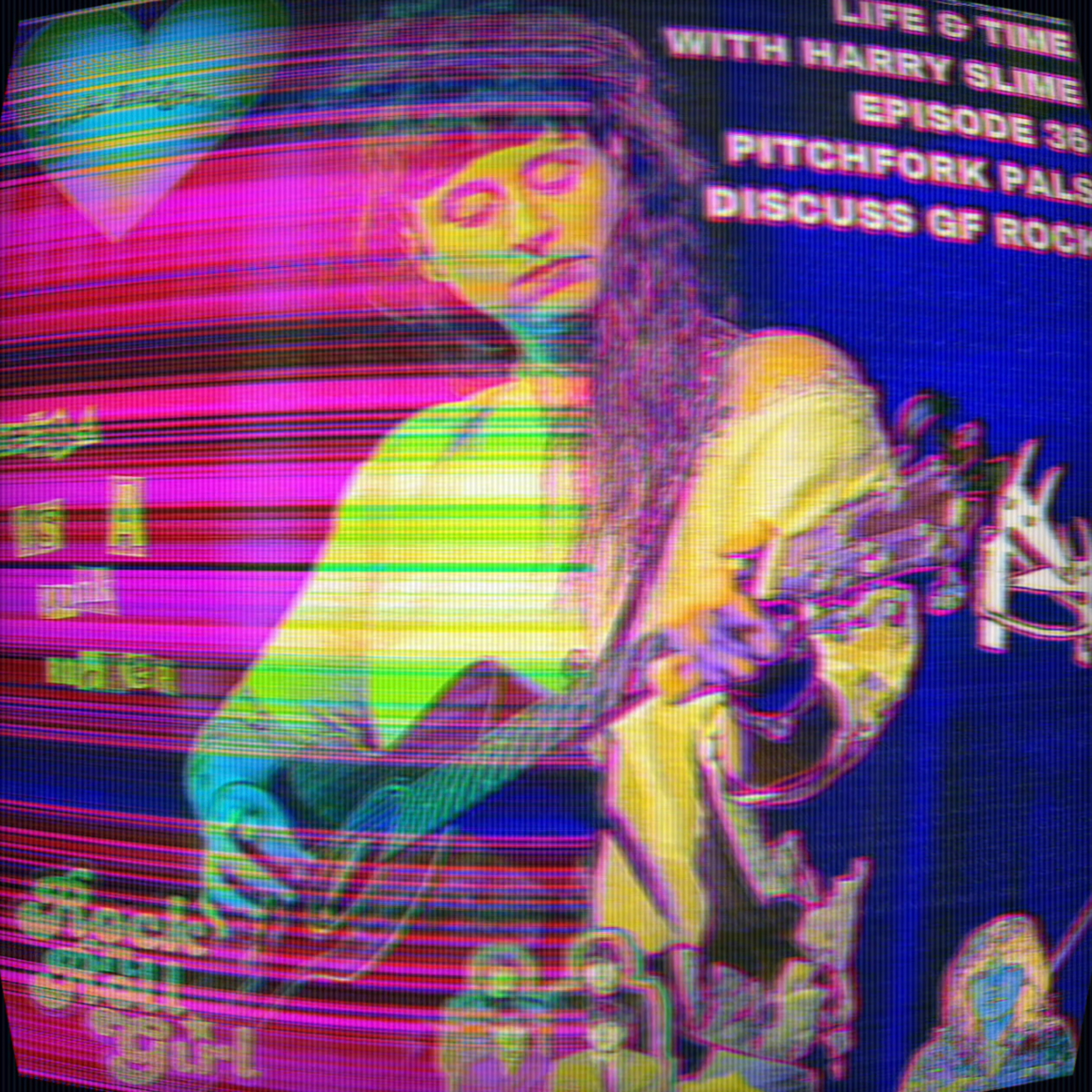 Life & Time with Harry Slime