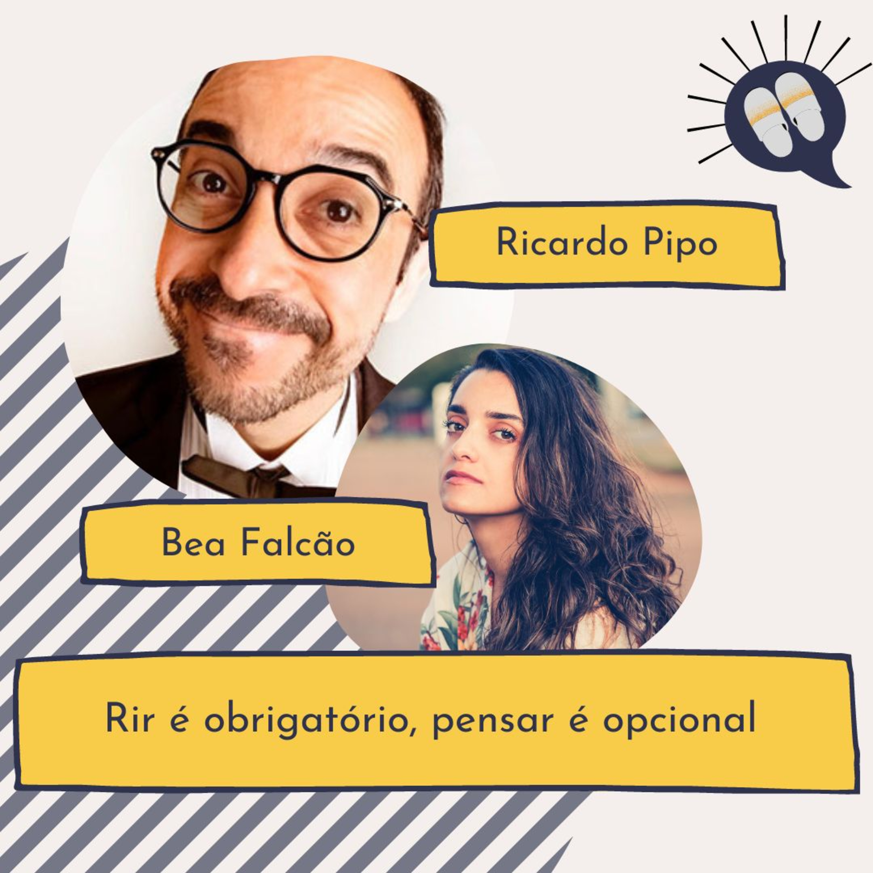 Ep. 77 [Pipo - Melhores do Mundo] Rir é obrigatório, pensar é opcional