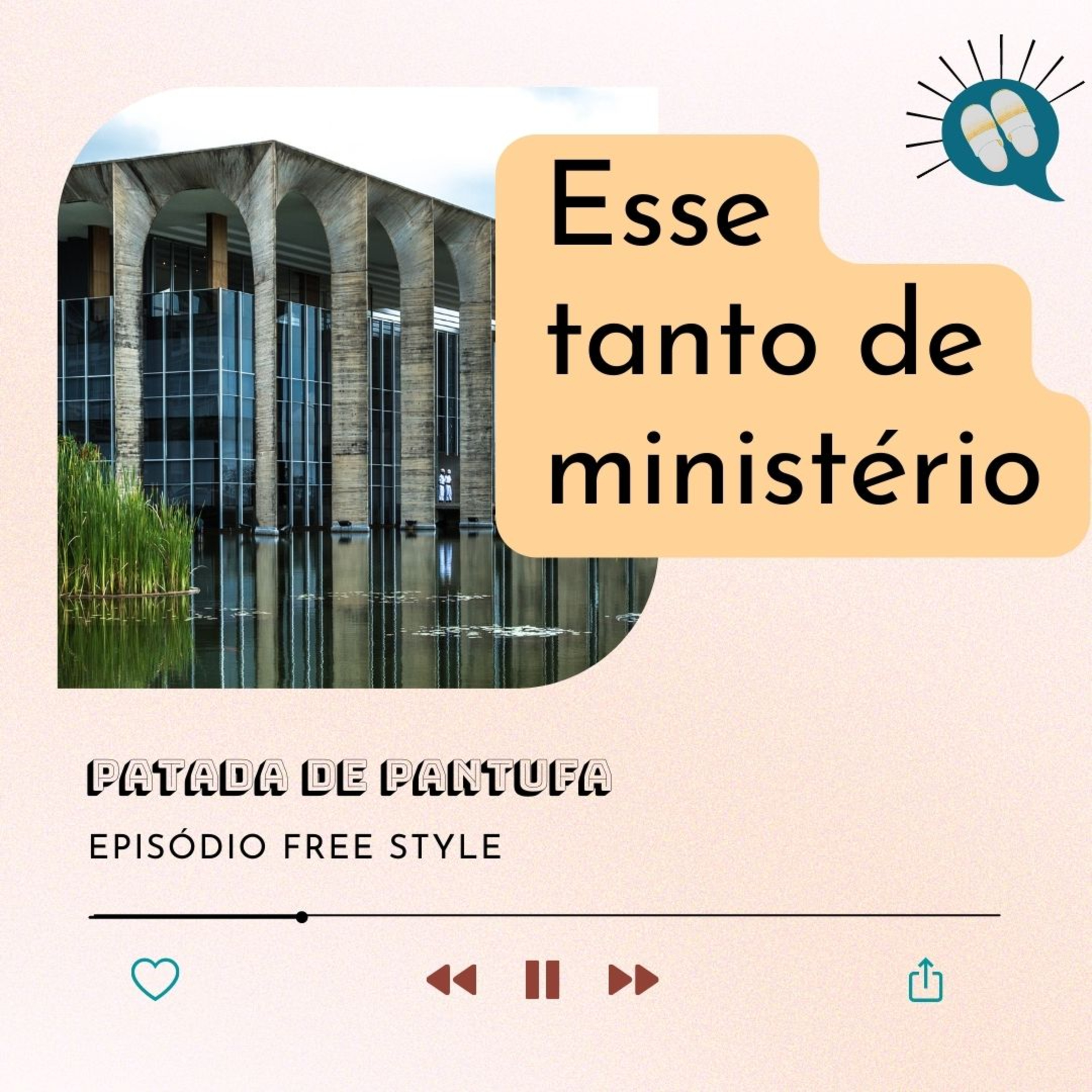 Ep. 79 Esse tanto de ministérios?